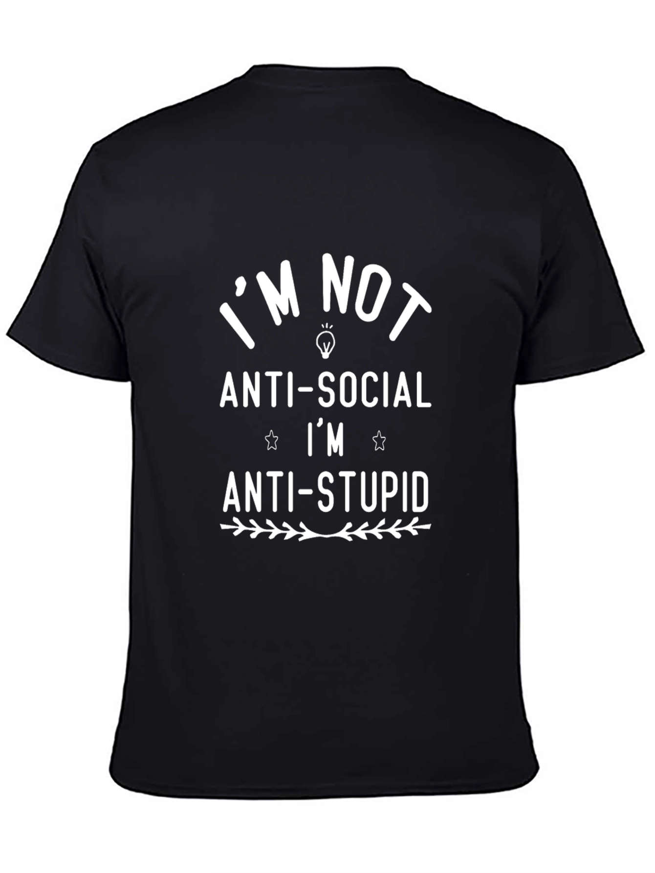 Anti-Social Anti-Stupid Humor T-Shirt