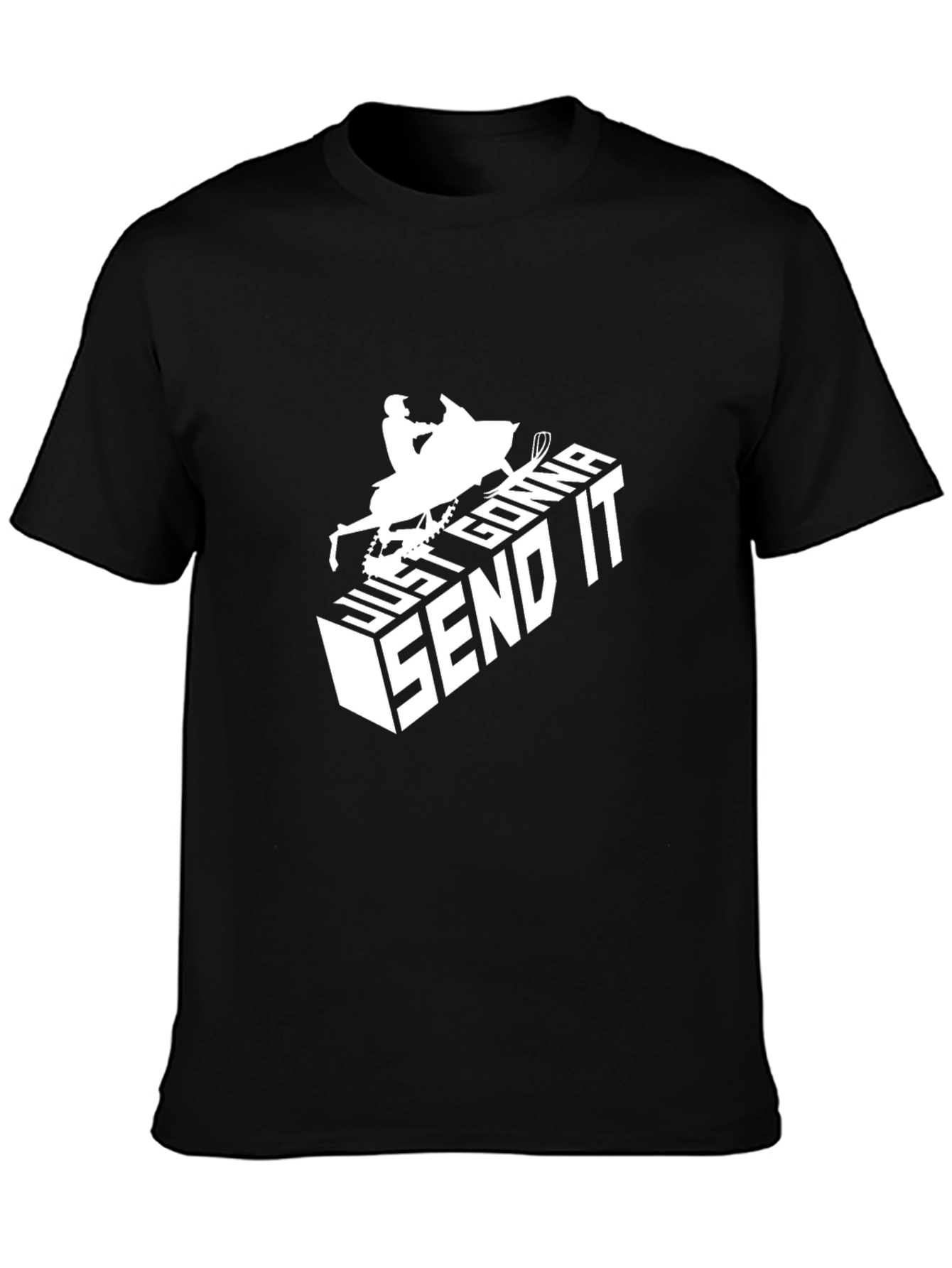 Just Gonna Send It T-Shirt Snowmobile Rider Tee