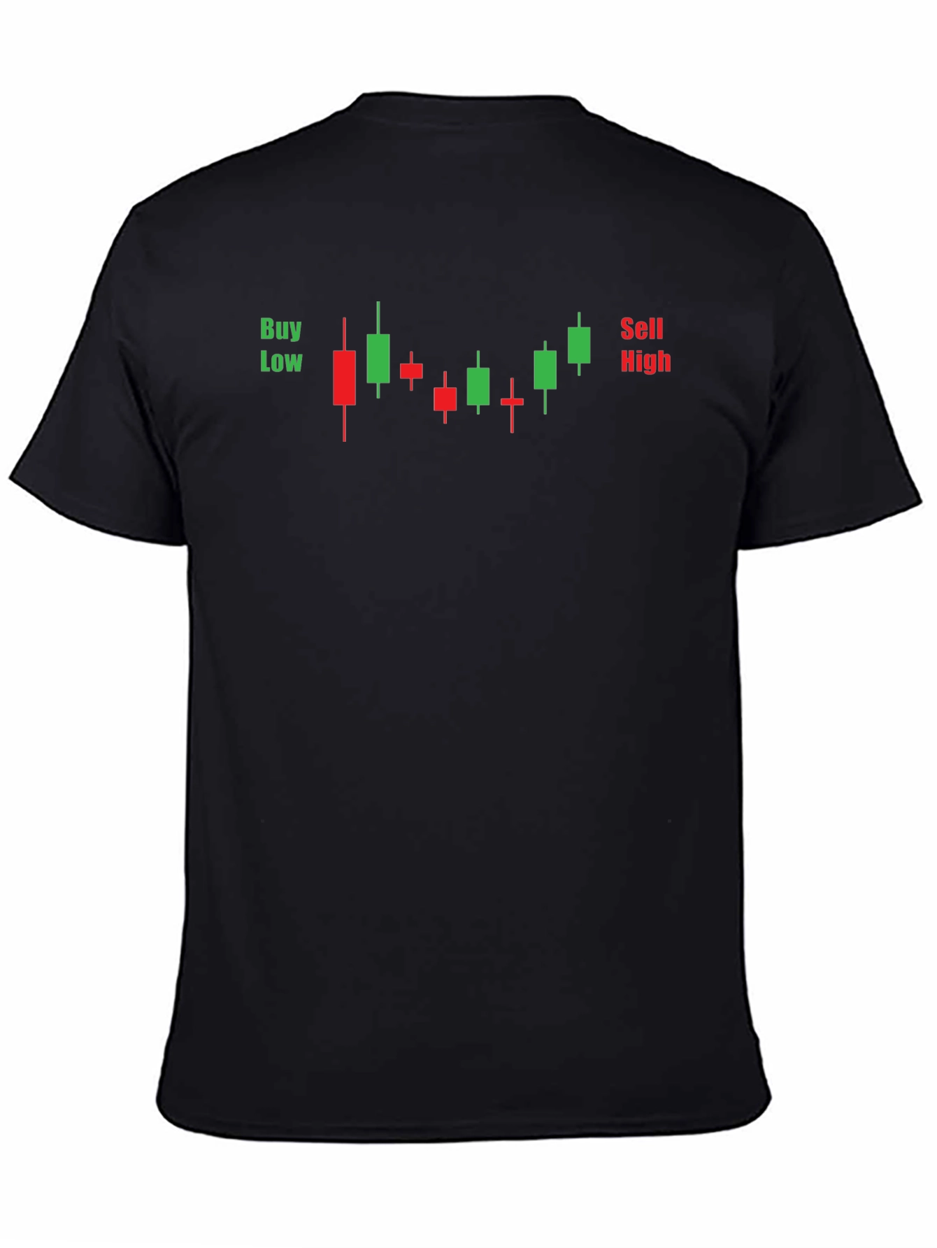 Buy Low Sell High Stock Market T-Shirt