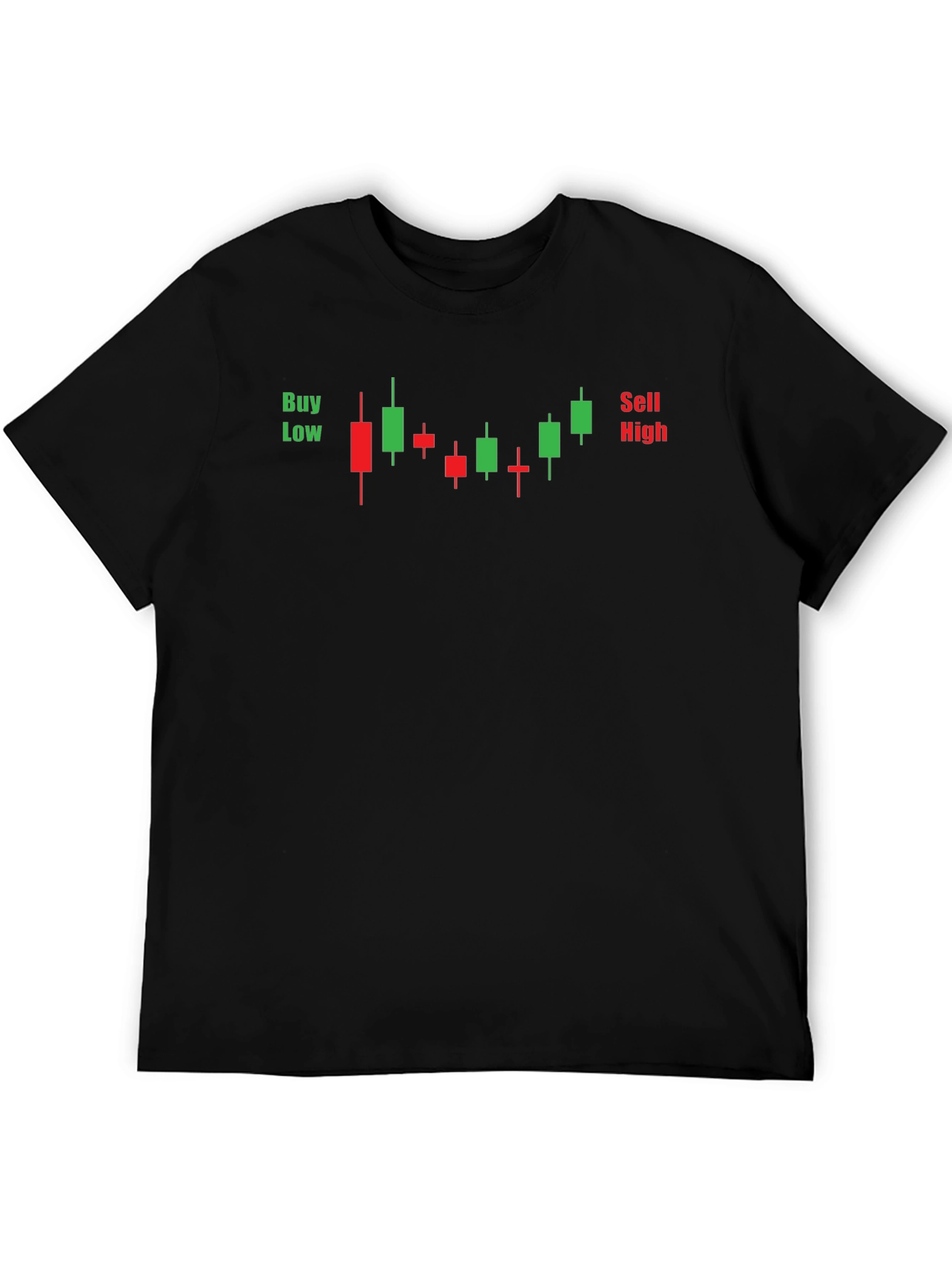 Buy Low Sell High Stock Market T-Shirt