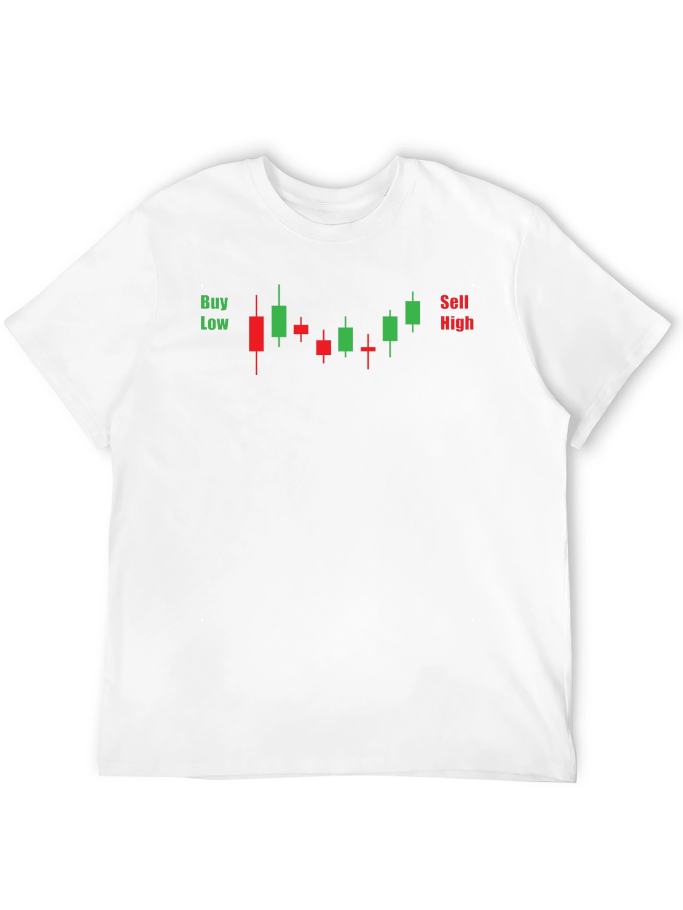 Buy Low Sell High Stock Market T-Shirt