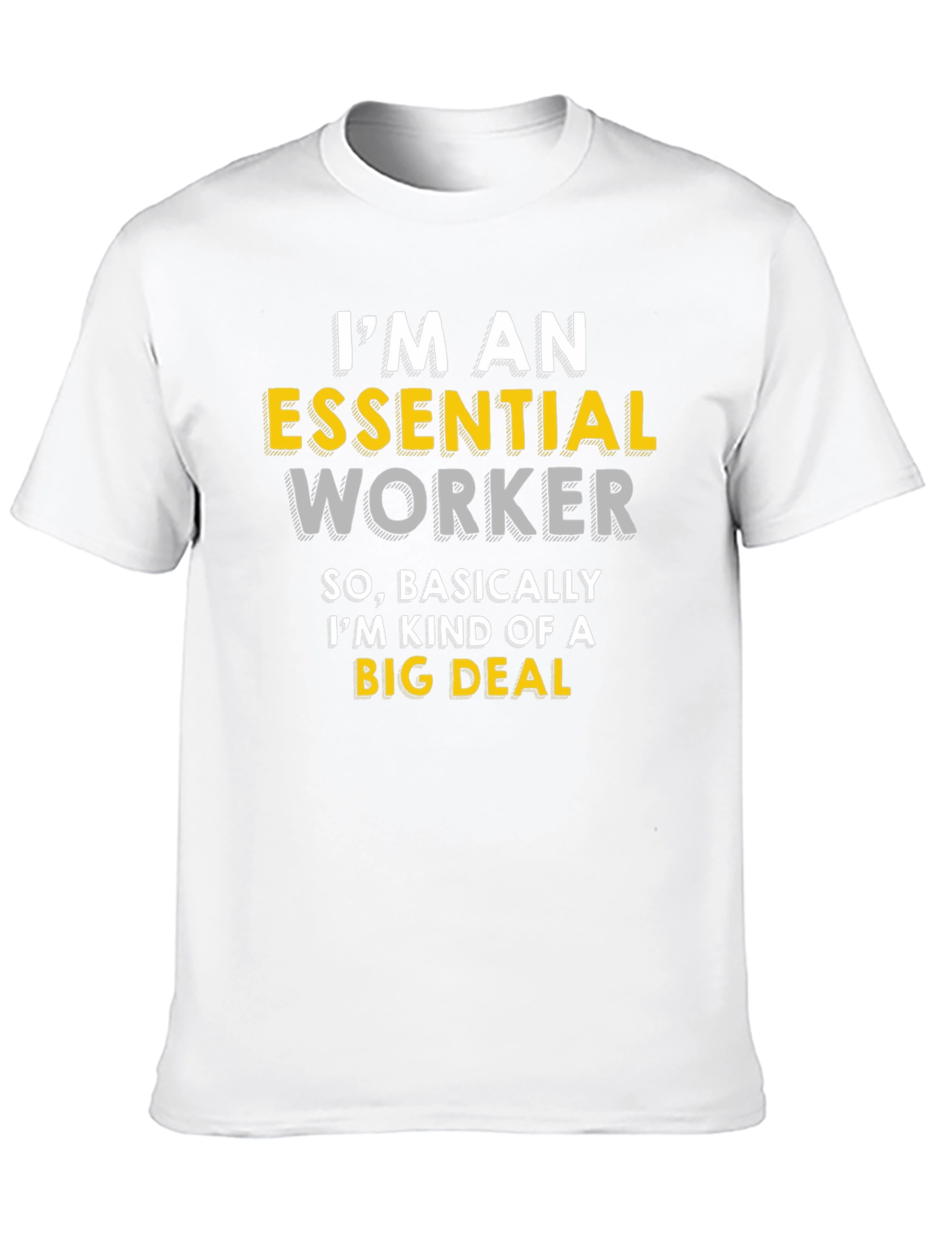 Essential Worker T-Shirt - Big Deal Hero Tee