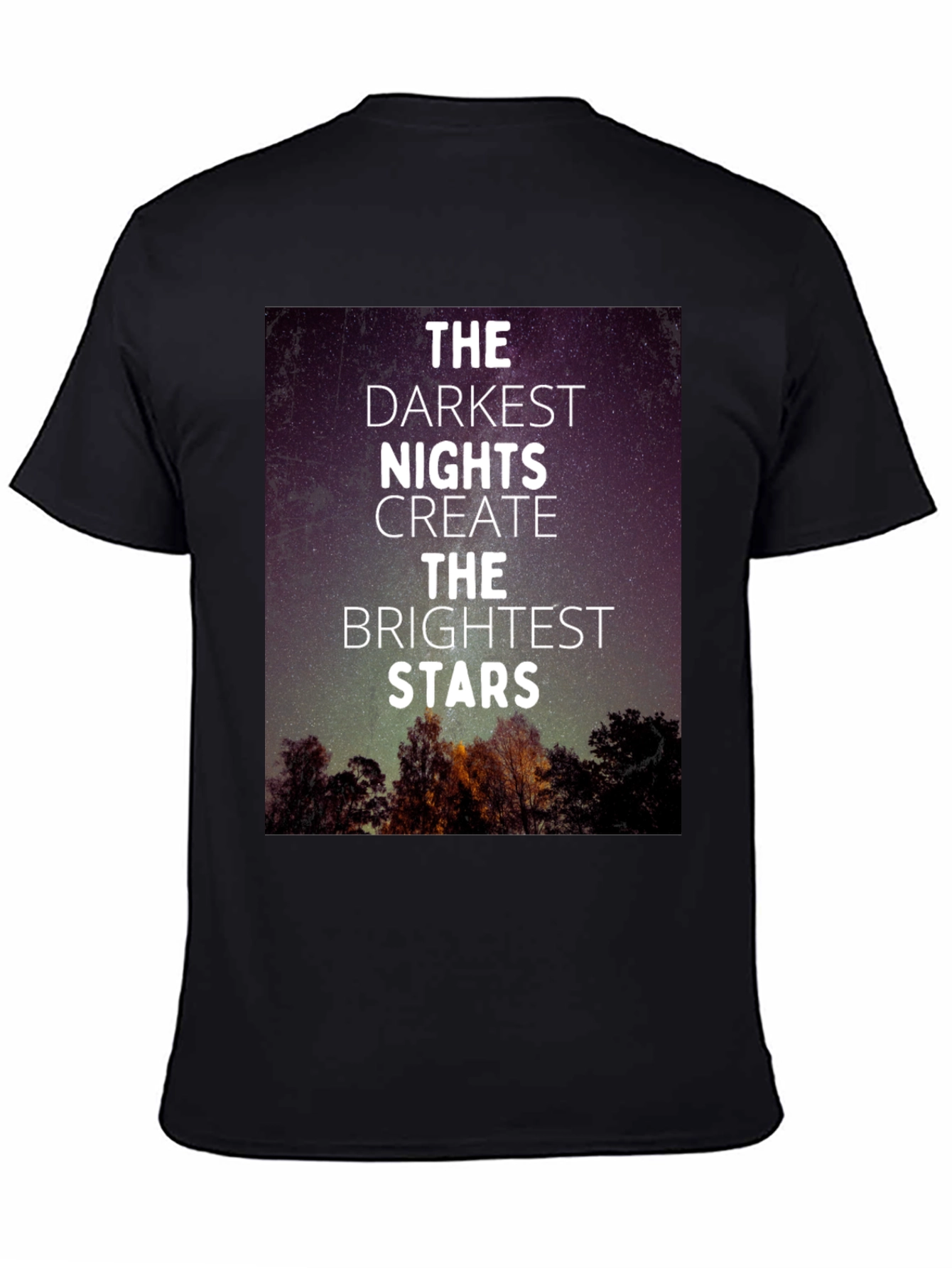 Inspirational Darkest Nights Brightest Stars Black T-Shirt