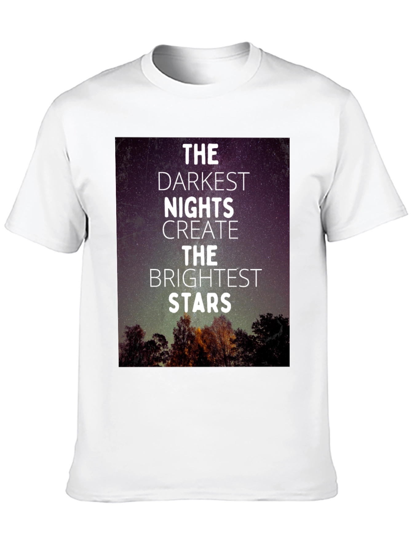 Inspirational Darkest Nights Brightest Stars Black T-Shirt