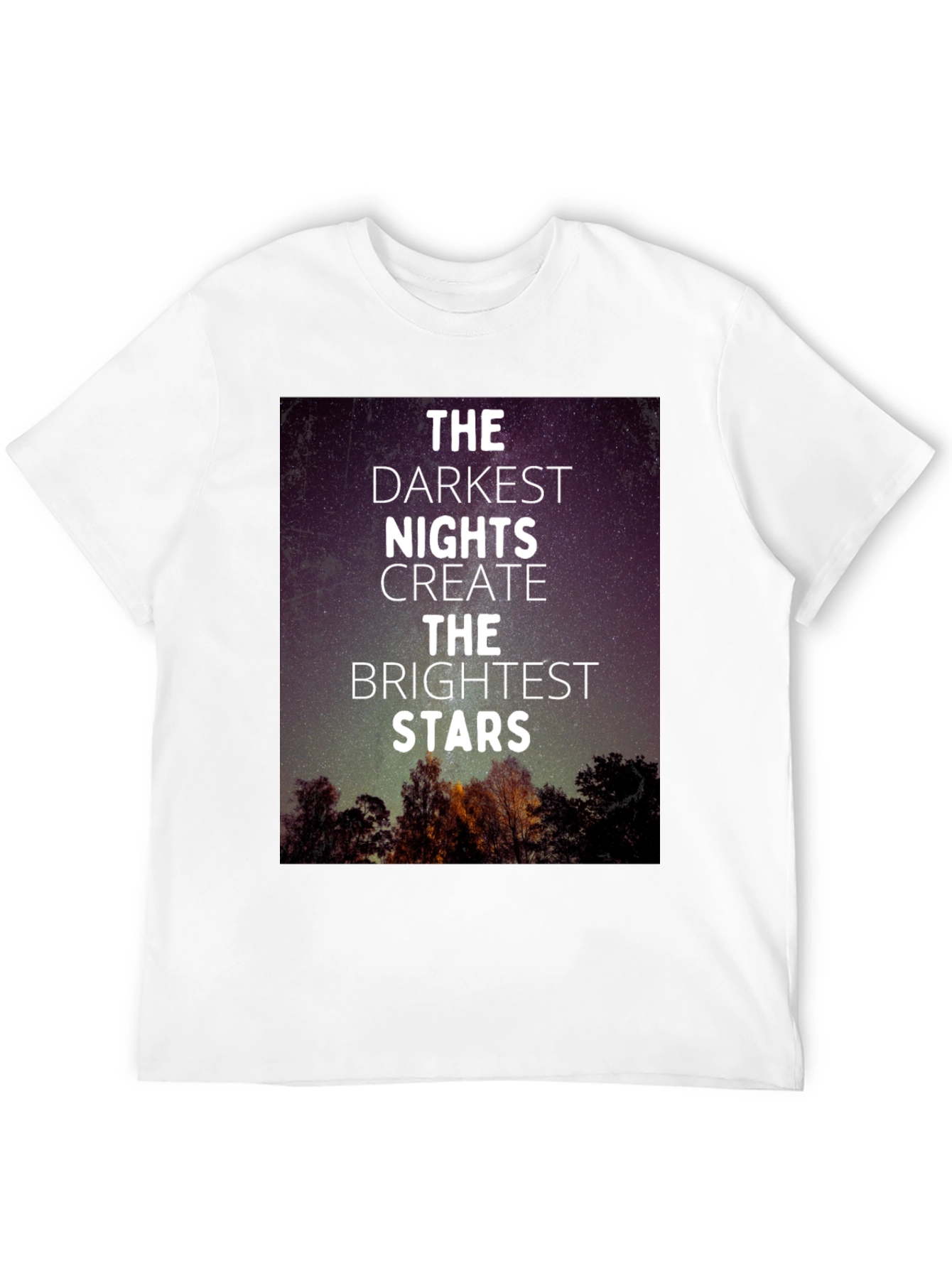 Inspirational Darkest Nights Brightest Stars Black T-Shirt