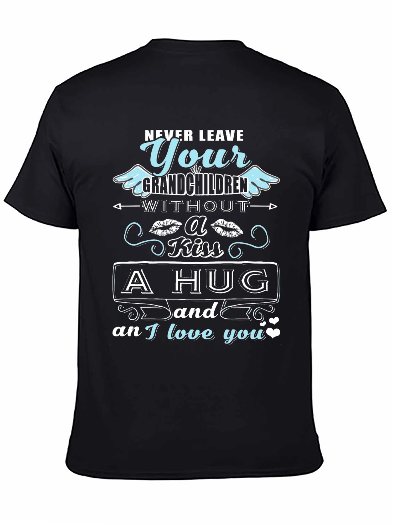 Never Leave Grandchildren T-Shirt