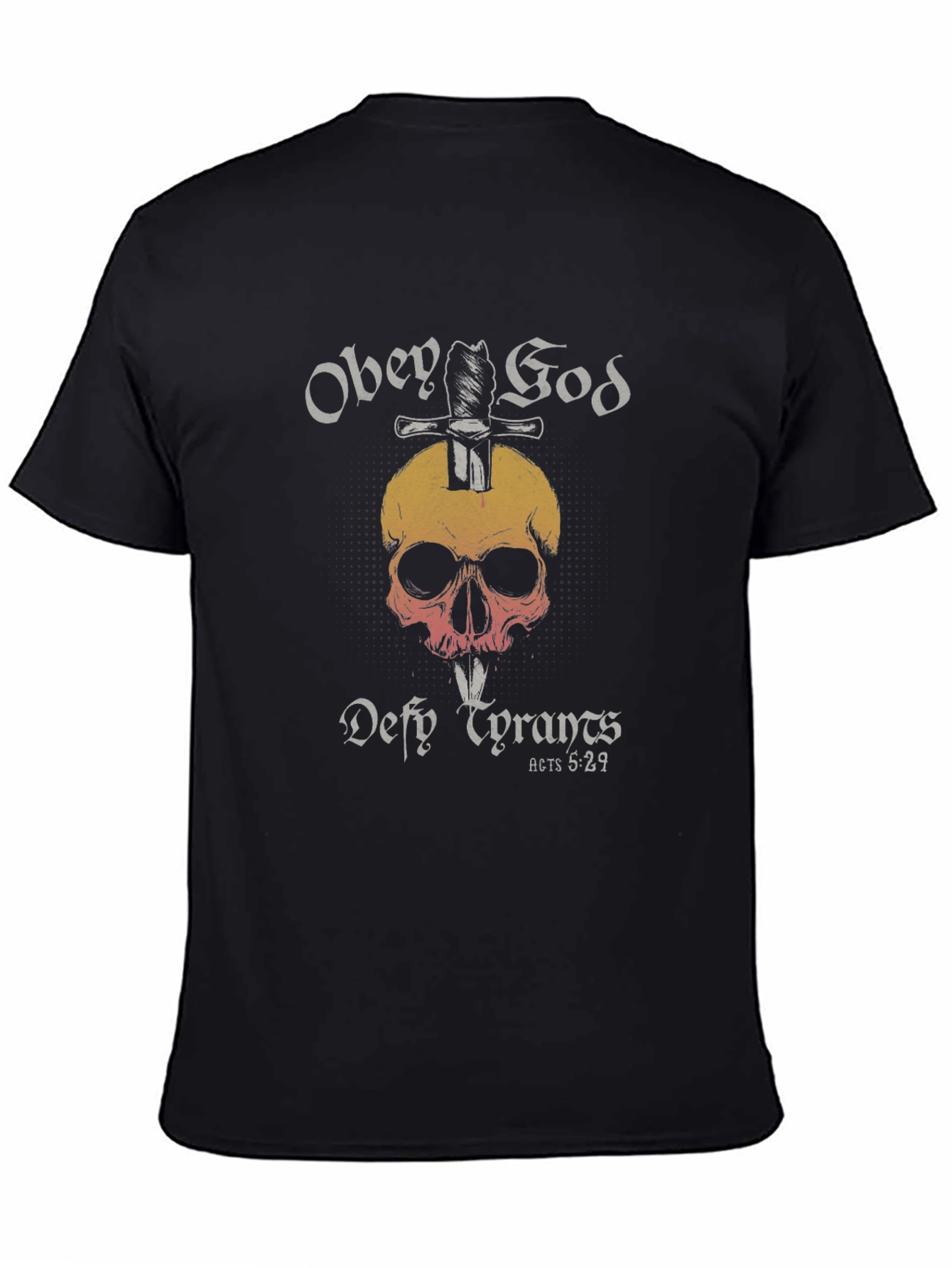 Obey God Defy Tyrants T-Shirt