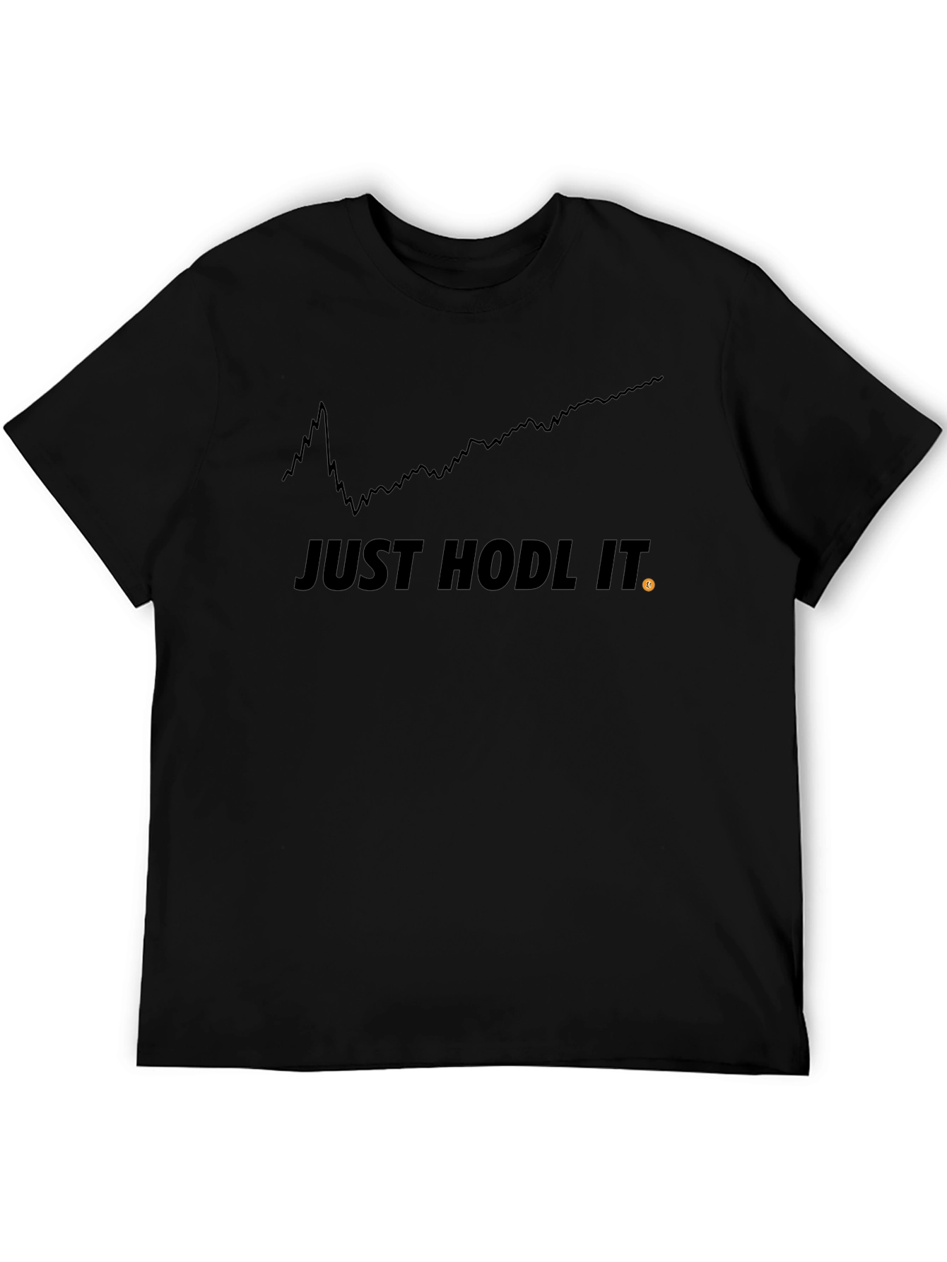 Just Hodl It - Bitcoin Crypto T-Shirt