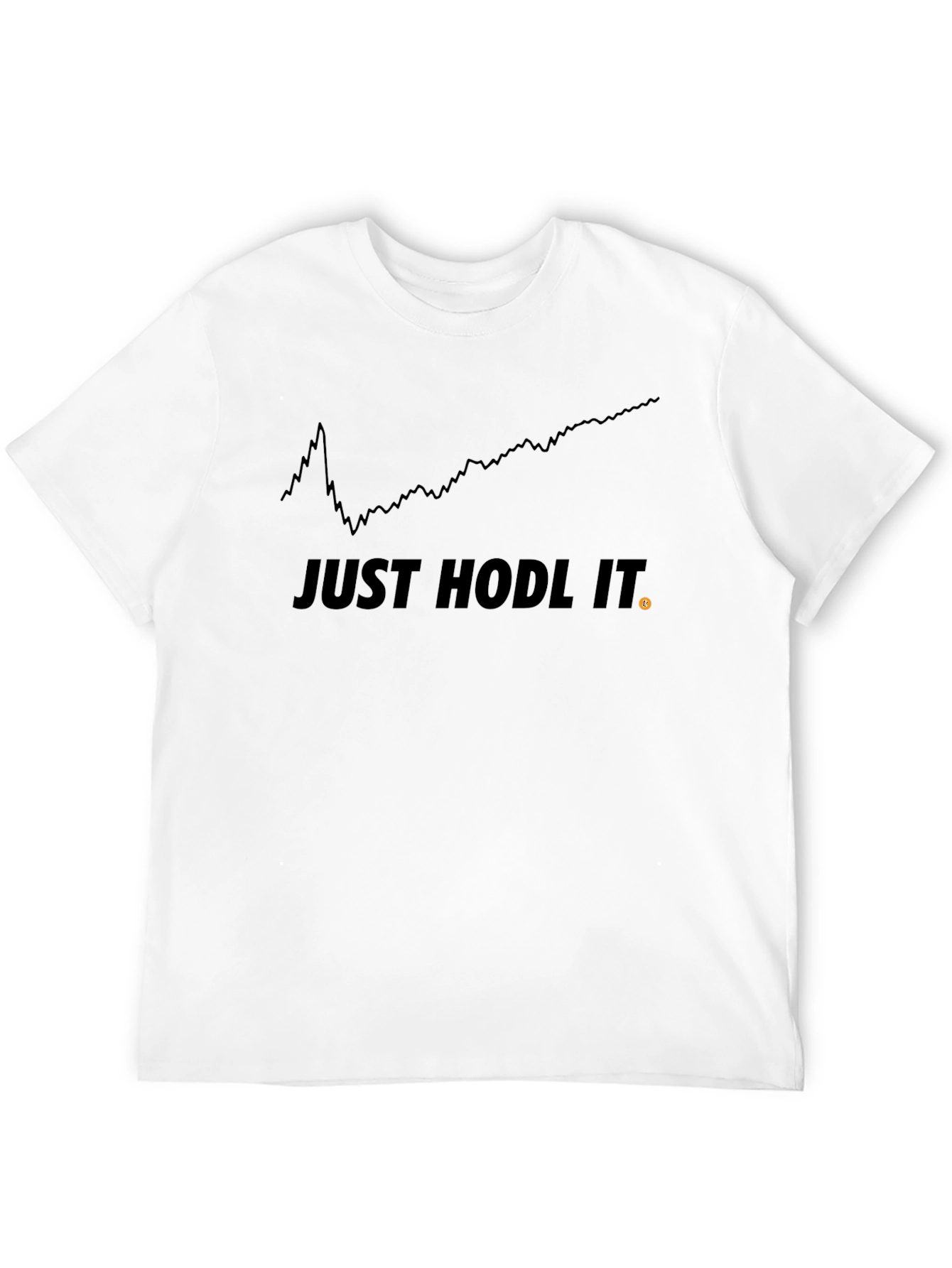 Just Hodl It - Bitcoin Crypto T-Shirt