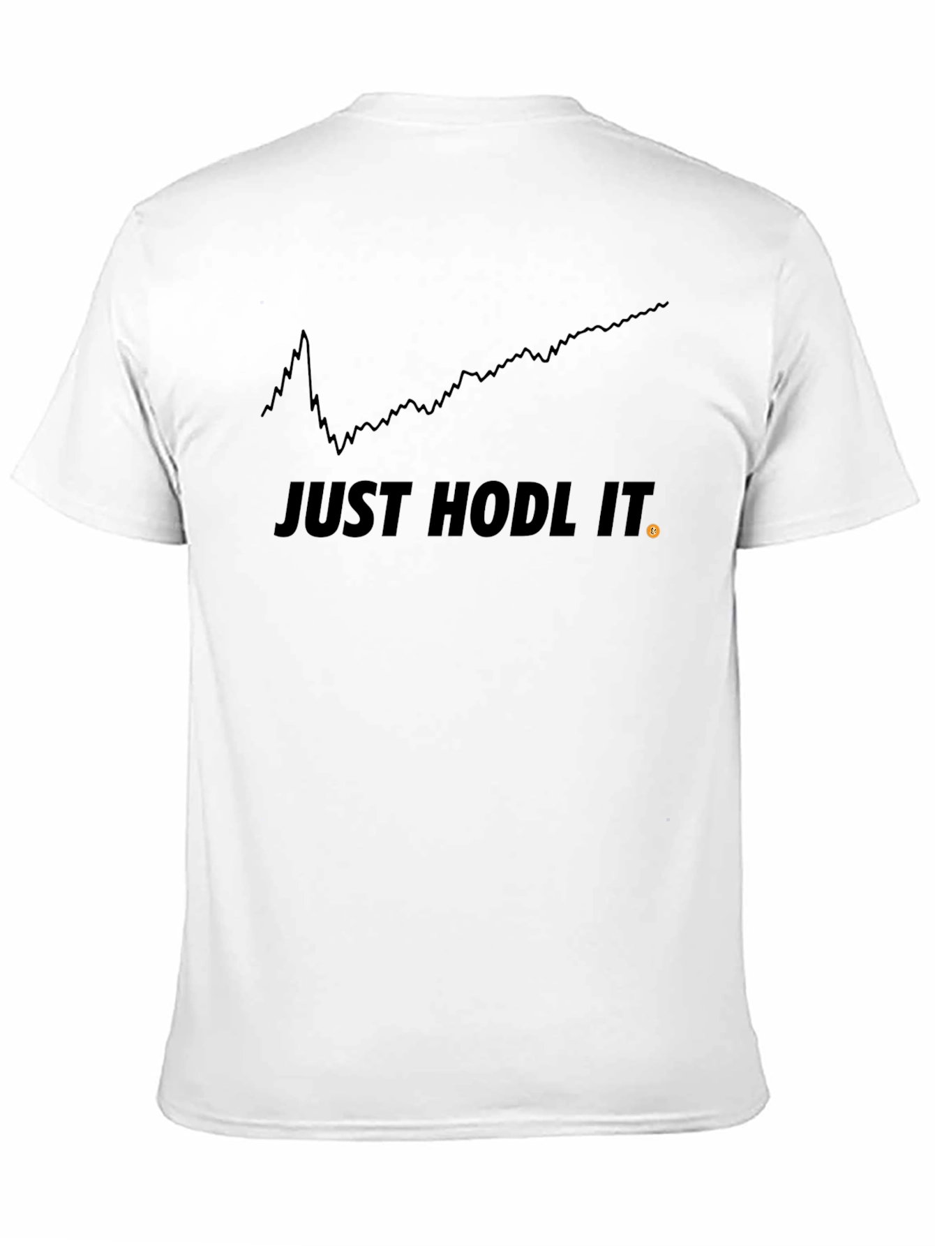 Just Hodl It - Bitcoin Crypto T-Shirt