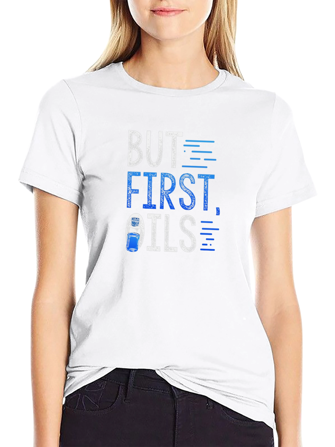 But First Oils T-Shirt - Essential Oil Fan Apparel