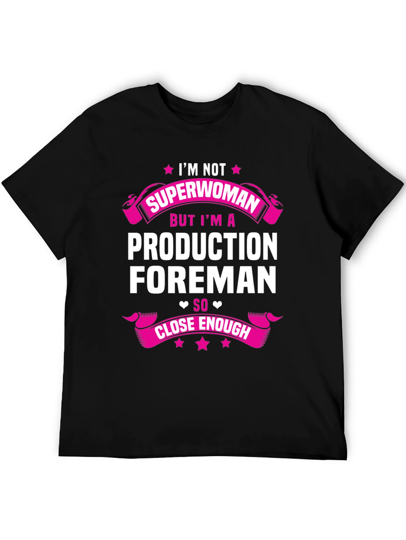 Production Foreman Superwoman T-Shirt