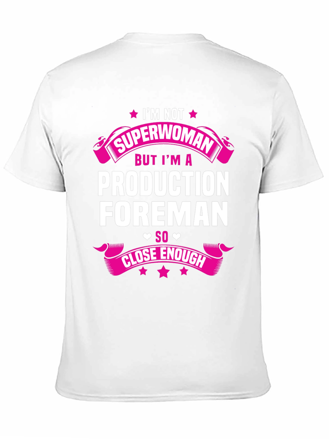 Production Foreman Superwoman T-Shirt
