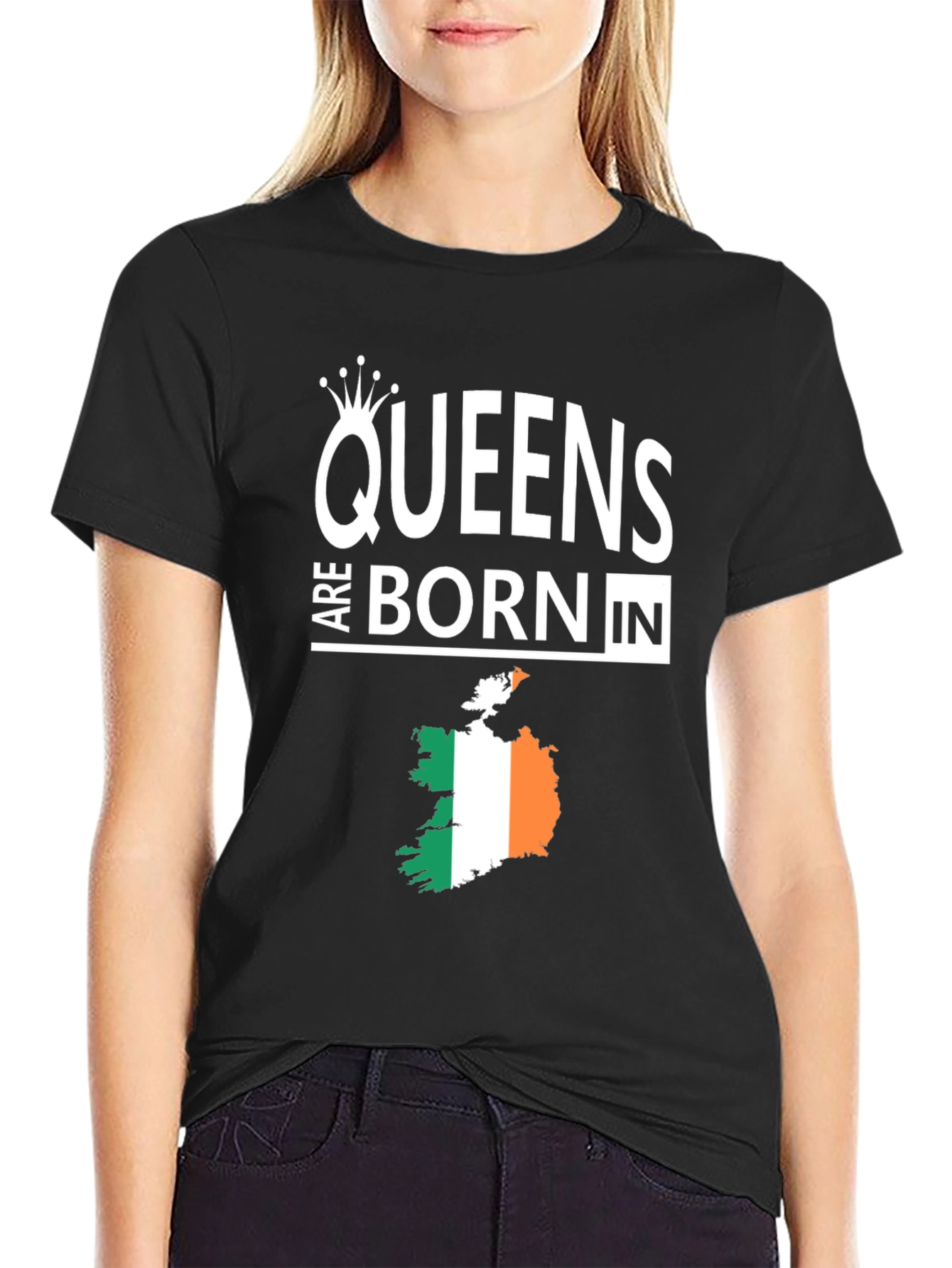 Queens Are Born In Ireland T-Shirt