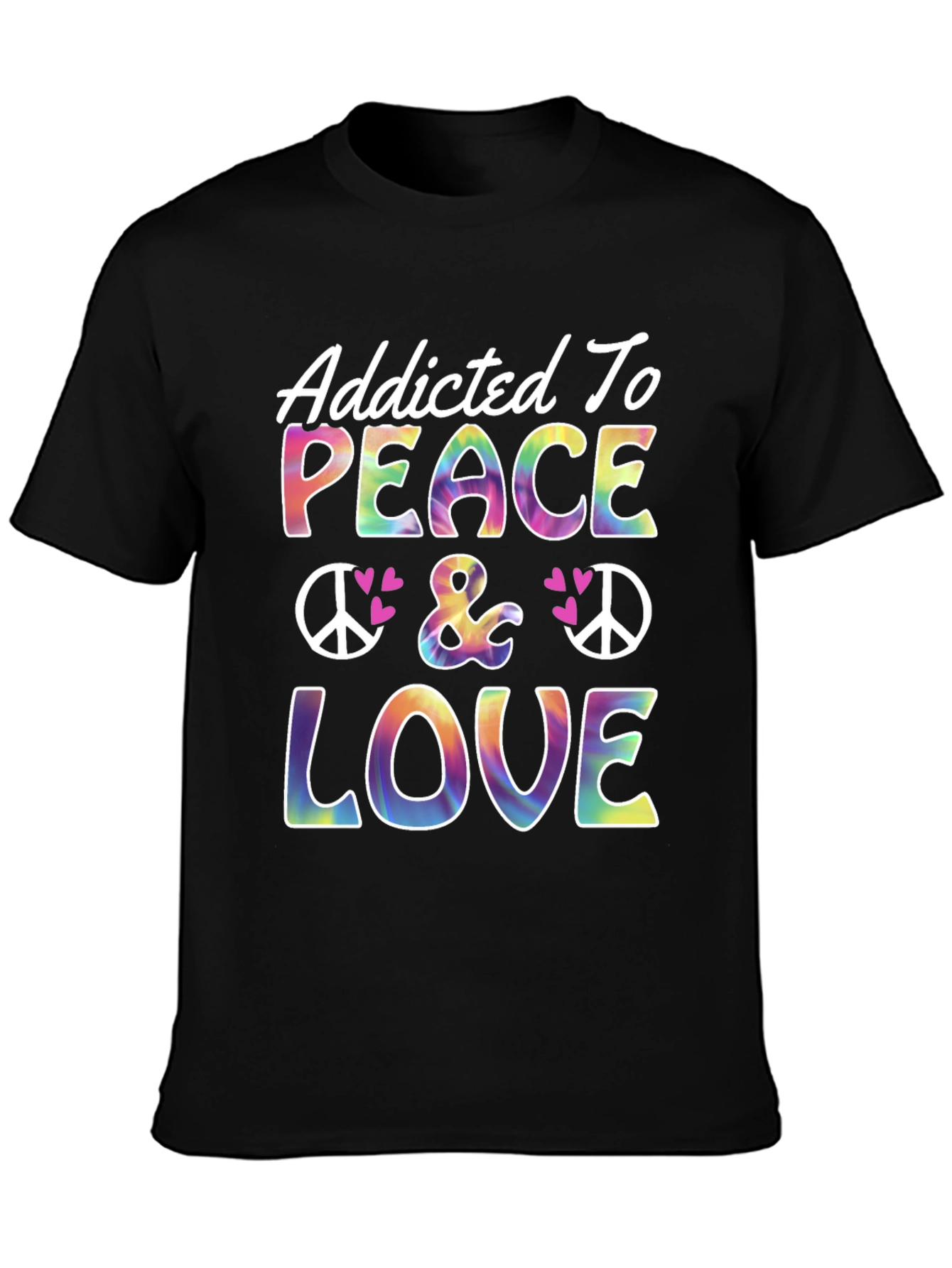 Addicted To Peace & Love T-Shirt
