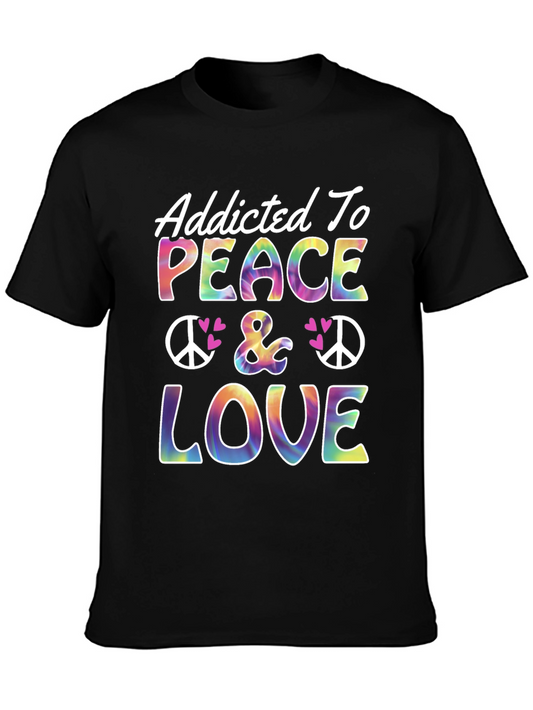 Addicted To Peace & Love T-Shirt