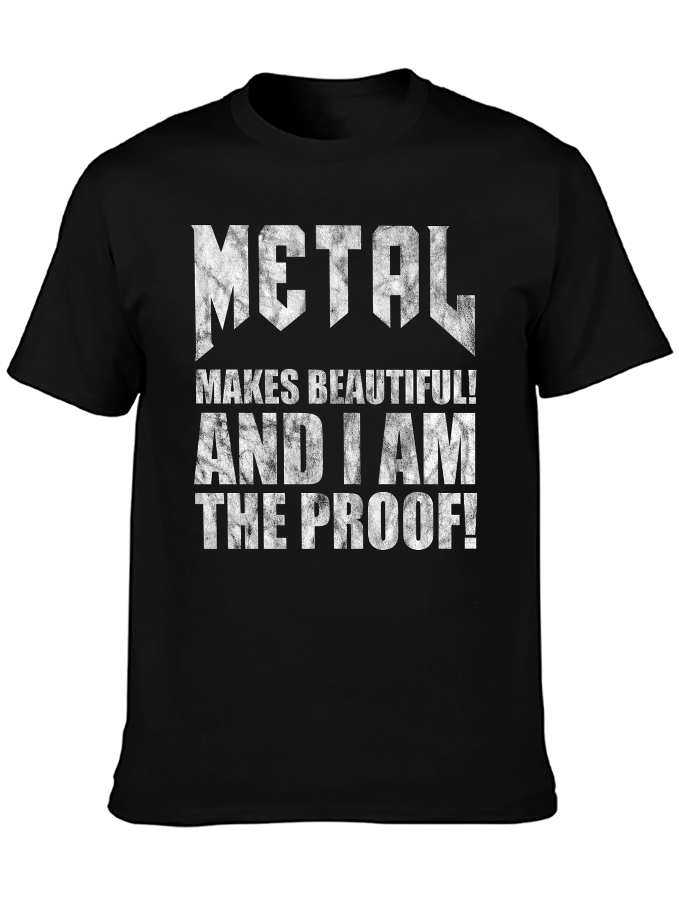 Metal Makes Beautiful T-Shirt: Rock Music Tee