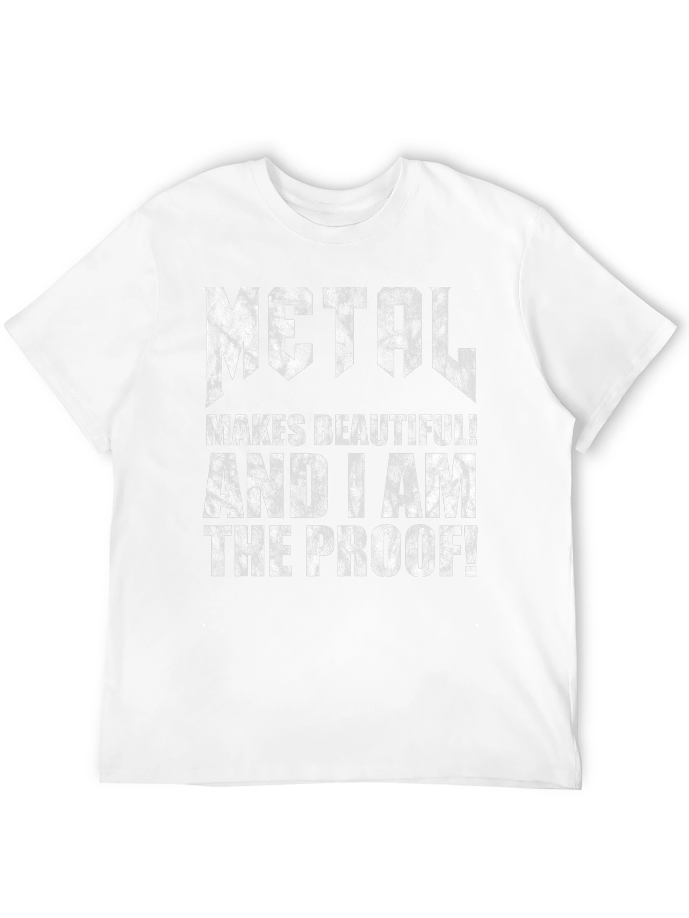 Metal Makes Beautiful T-Shirt: Rock Music Tee