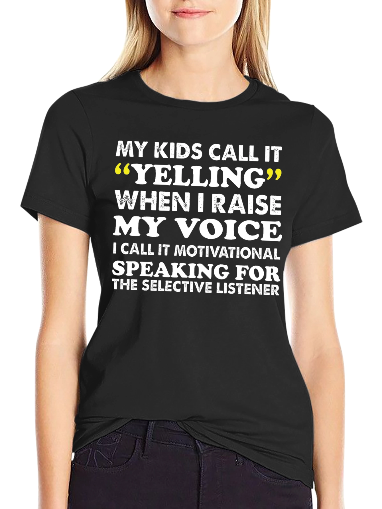Motivational Speaking T-Shirt: My Kids Call It Yelling
