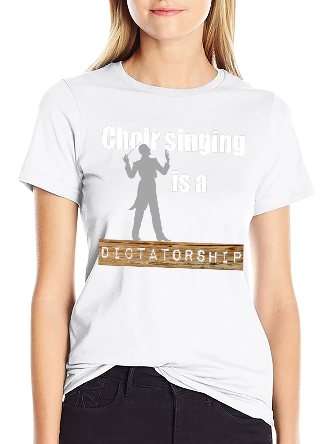 Choir Singing is a Dictatorship T-Shirt