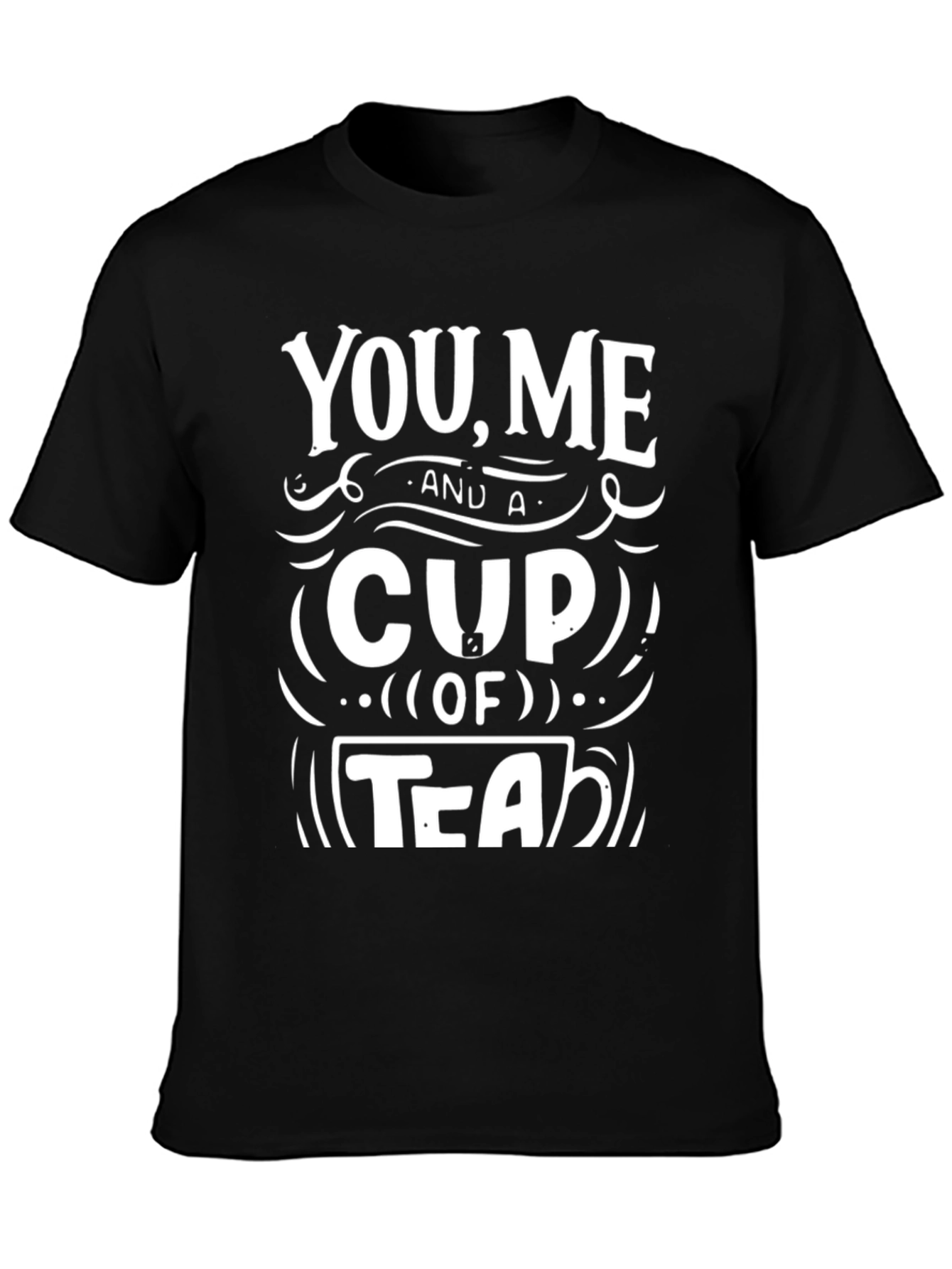 You Me and a Cup of Tea Graphic T-Shirt
