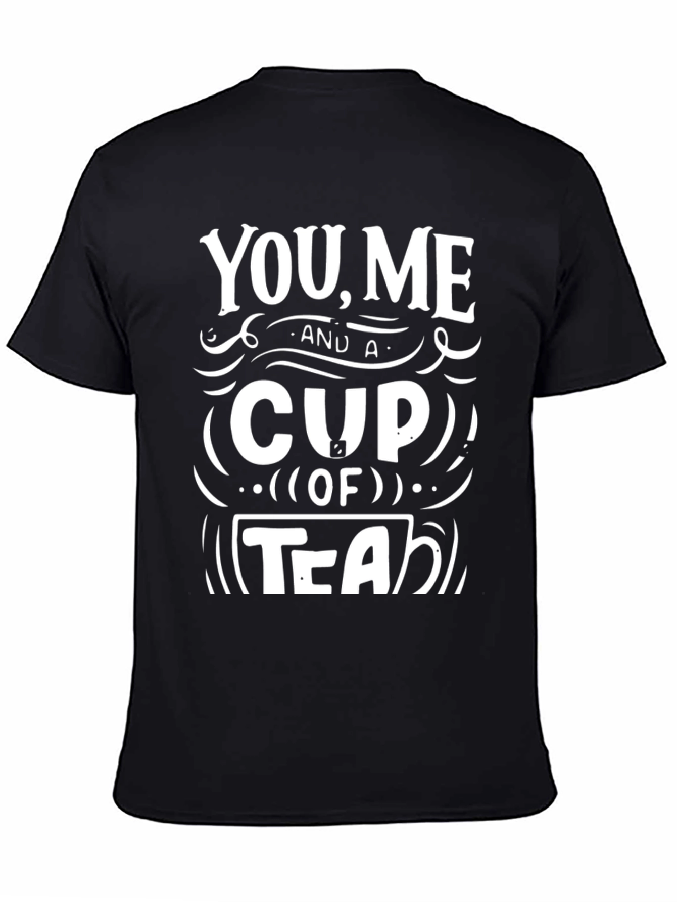 You Me and a Cup of Tea Graphic T-Shirt