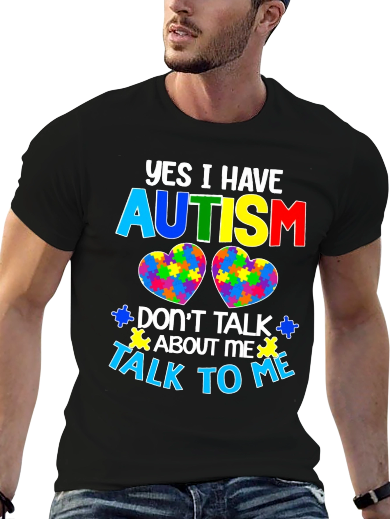 Autism Awareness T-Shirt - Yes I Have Autism