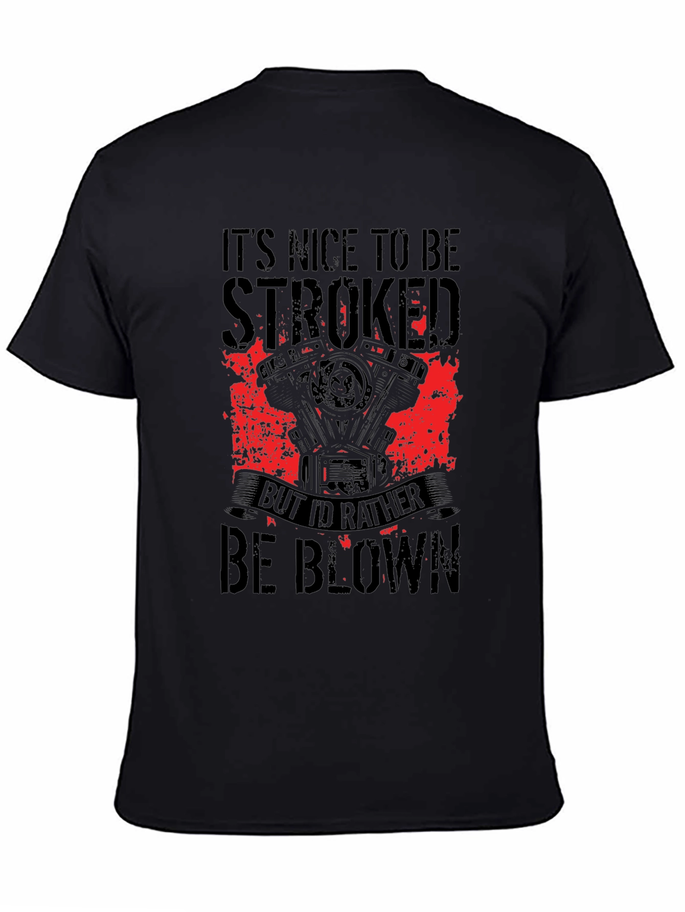 Its Nice to be Stroked T-Shirt
