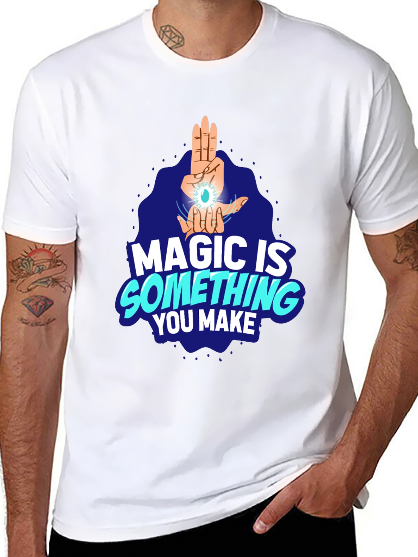 Magic Is Something You Make Black T-Shirt