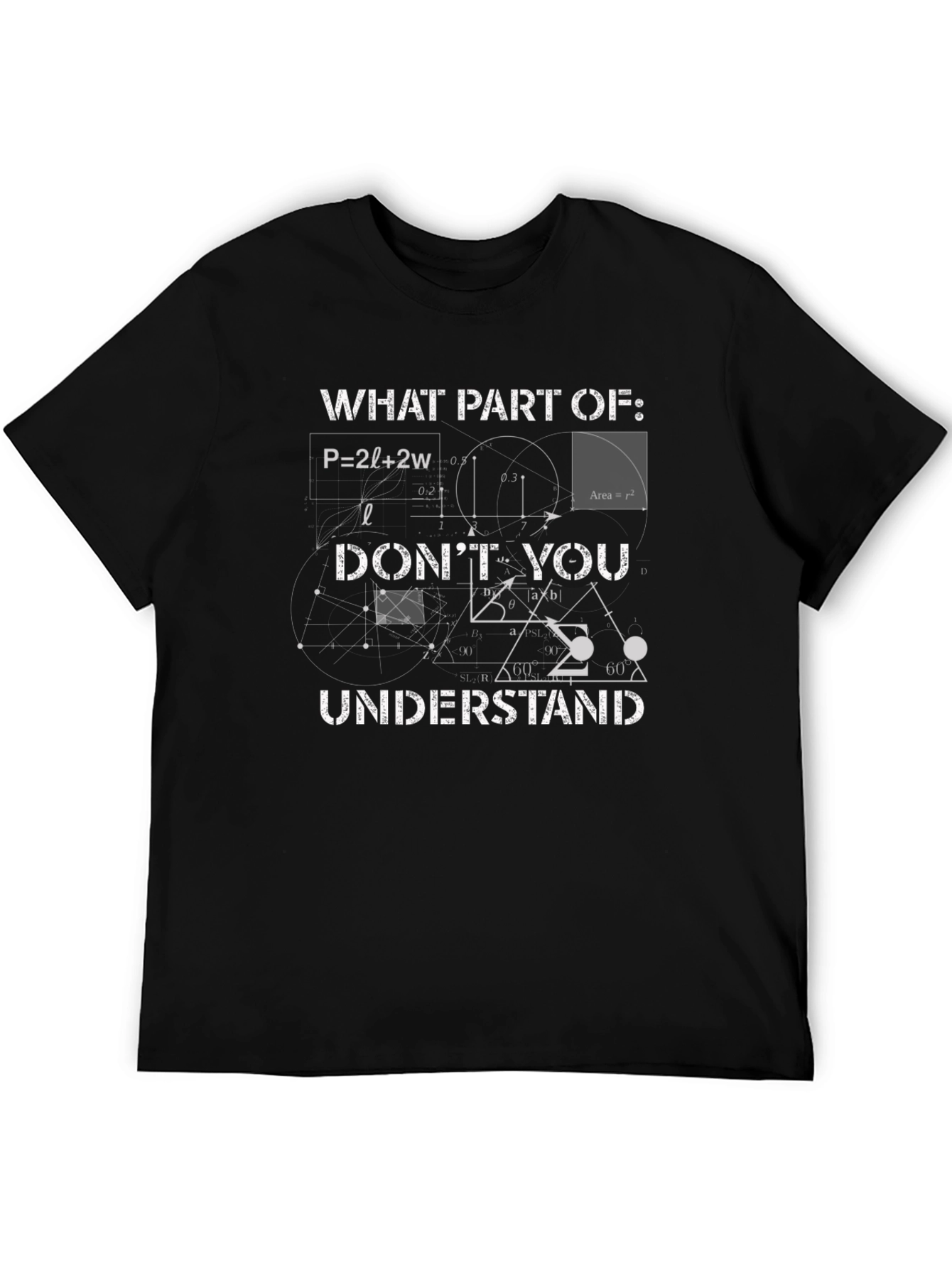 Math Equations T-Shirt - What Part of... Graphic Tee