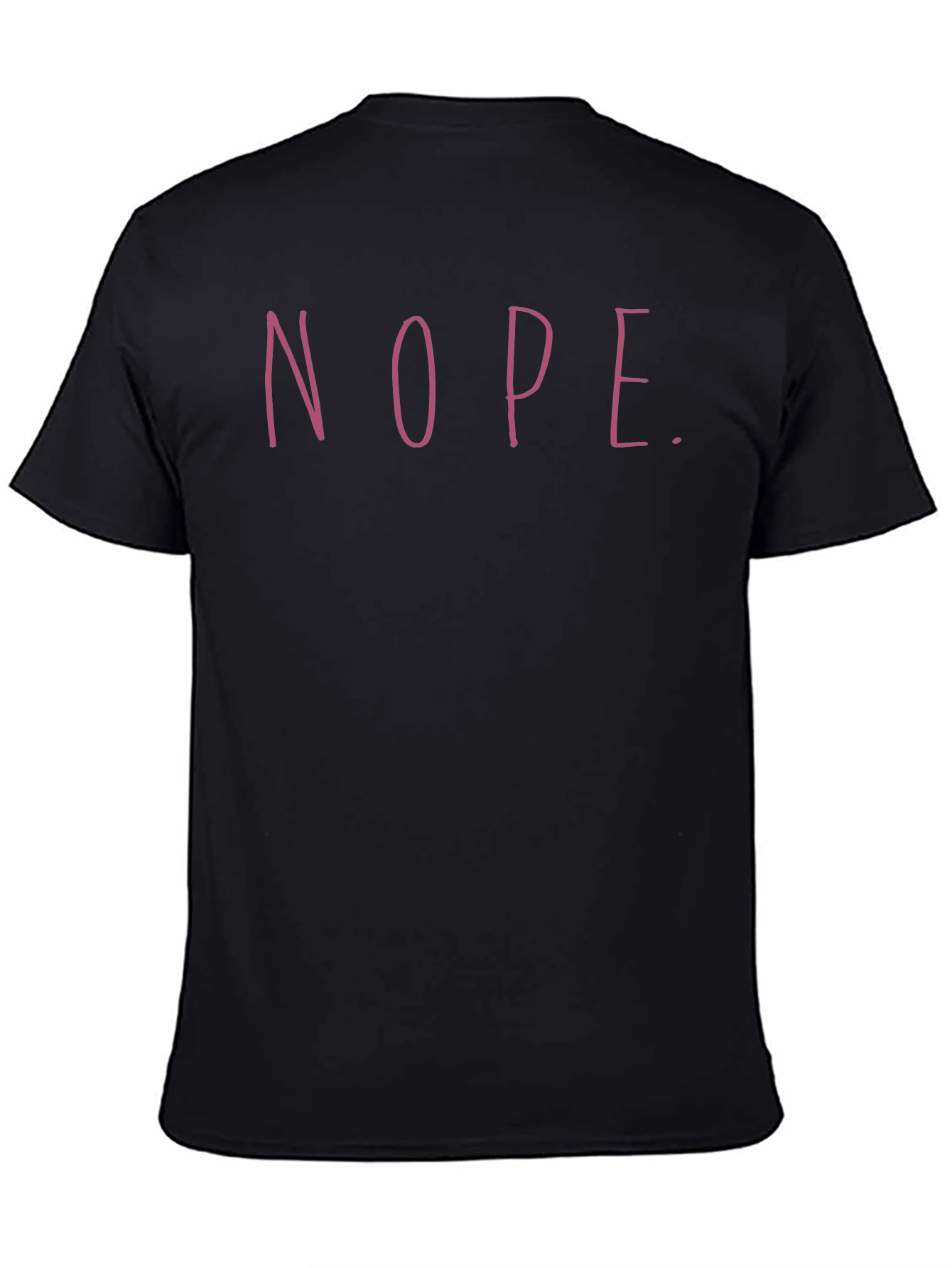 Nope Graphic Tee - Unisex Crew Neck Casual T-Shirt