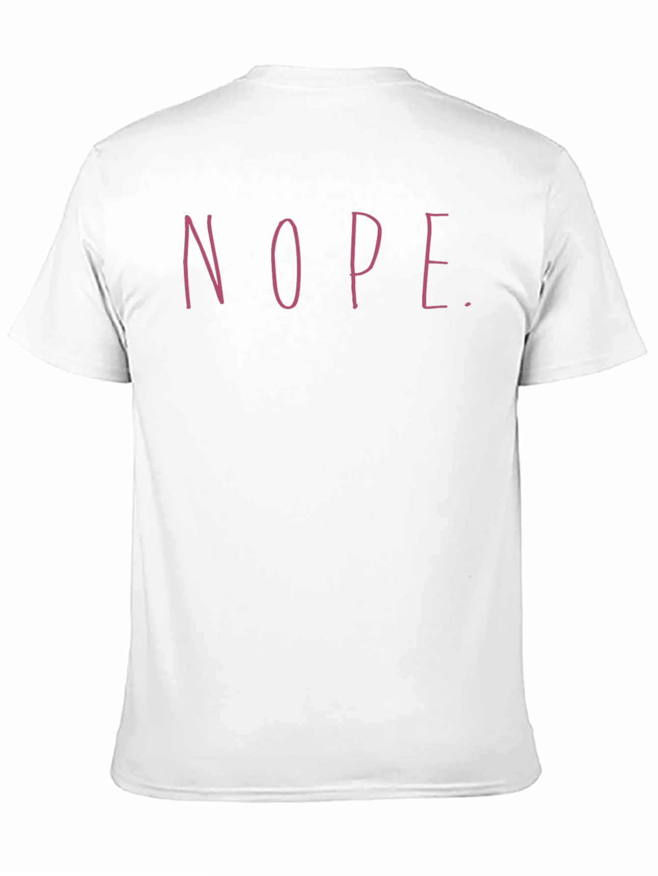 Nope Graphic Tee - Unisex Crew Neck Casual T-Shirt
