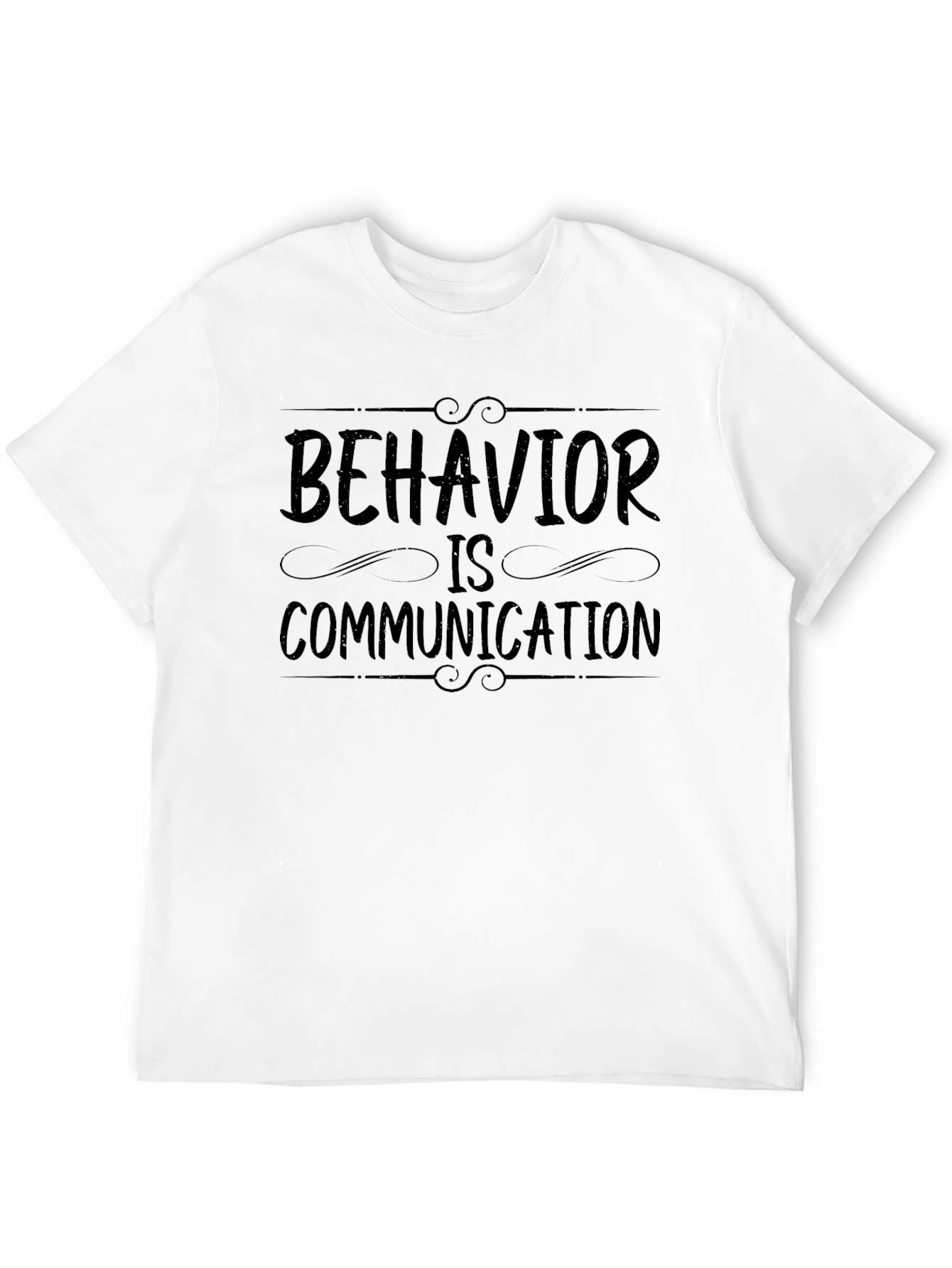 Behavior is Communication Graphic Tee - Unisex