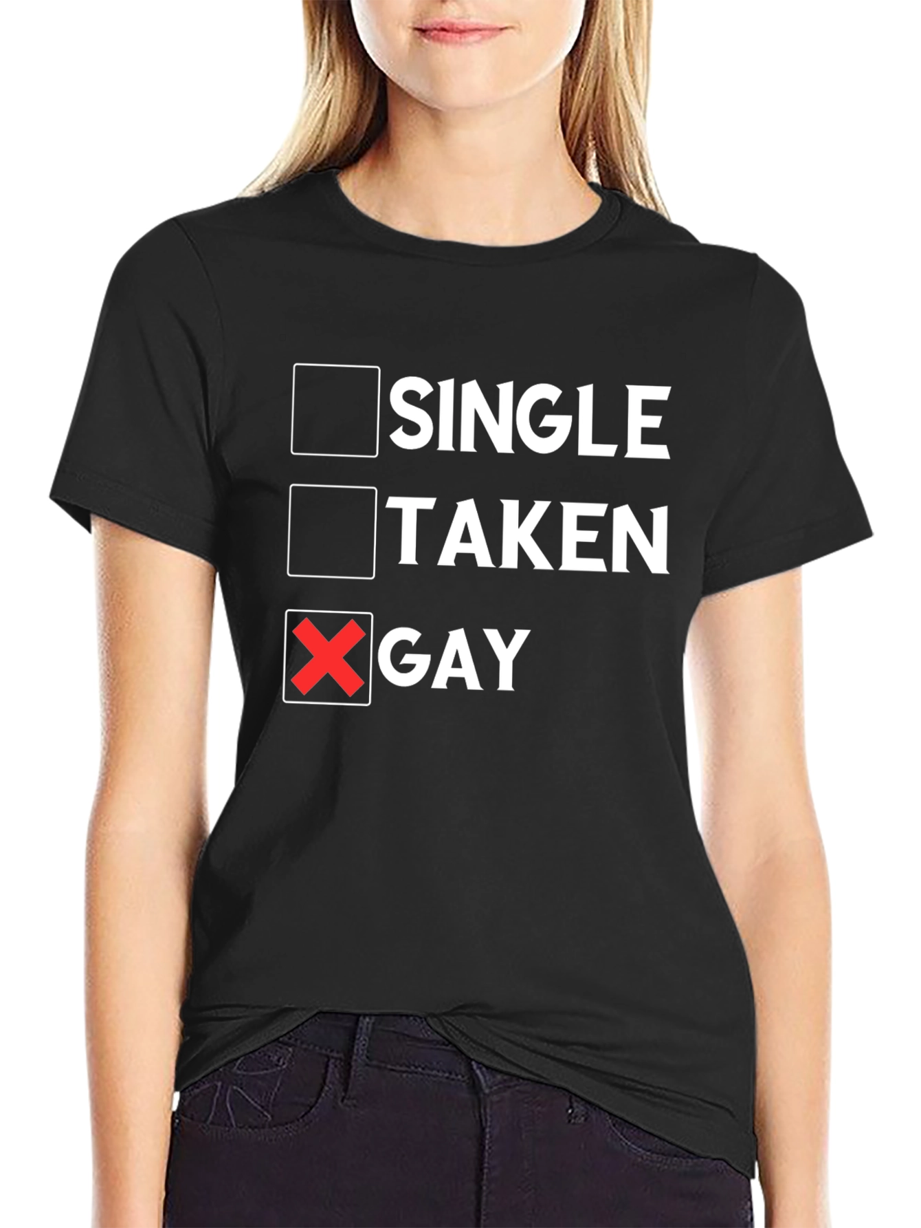 Single Taken Gay T-Shirt Humor Pride