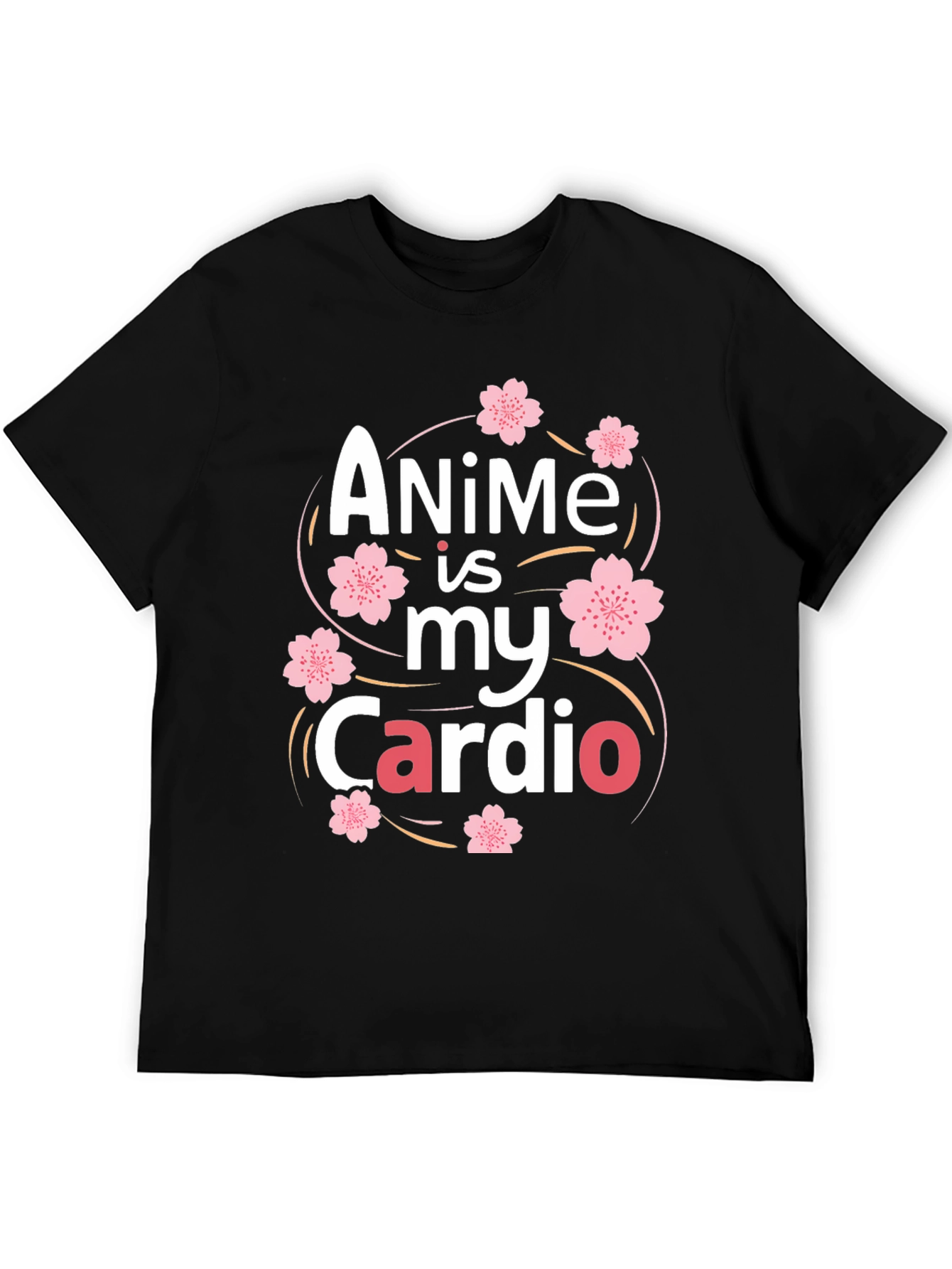 Anime is my Cardio T-Shirt
