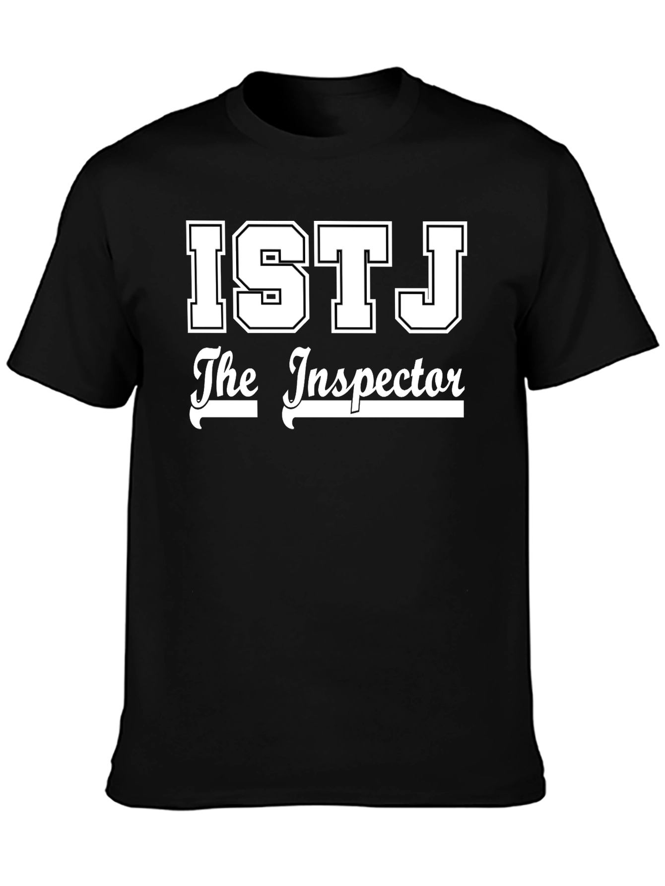 ISTJ The Inspector T-Shirt - Personality Tee