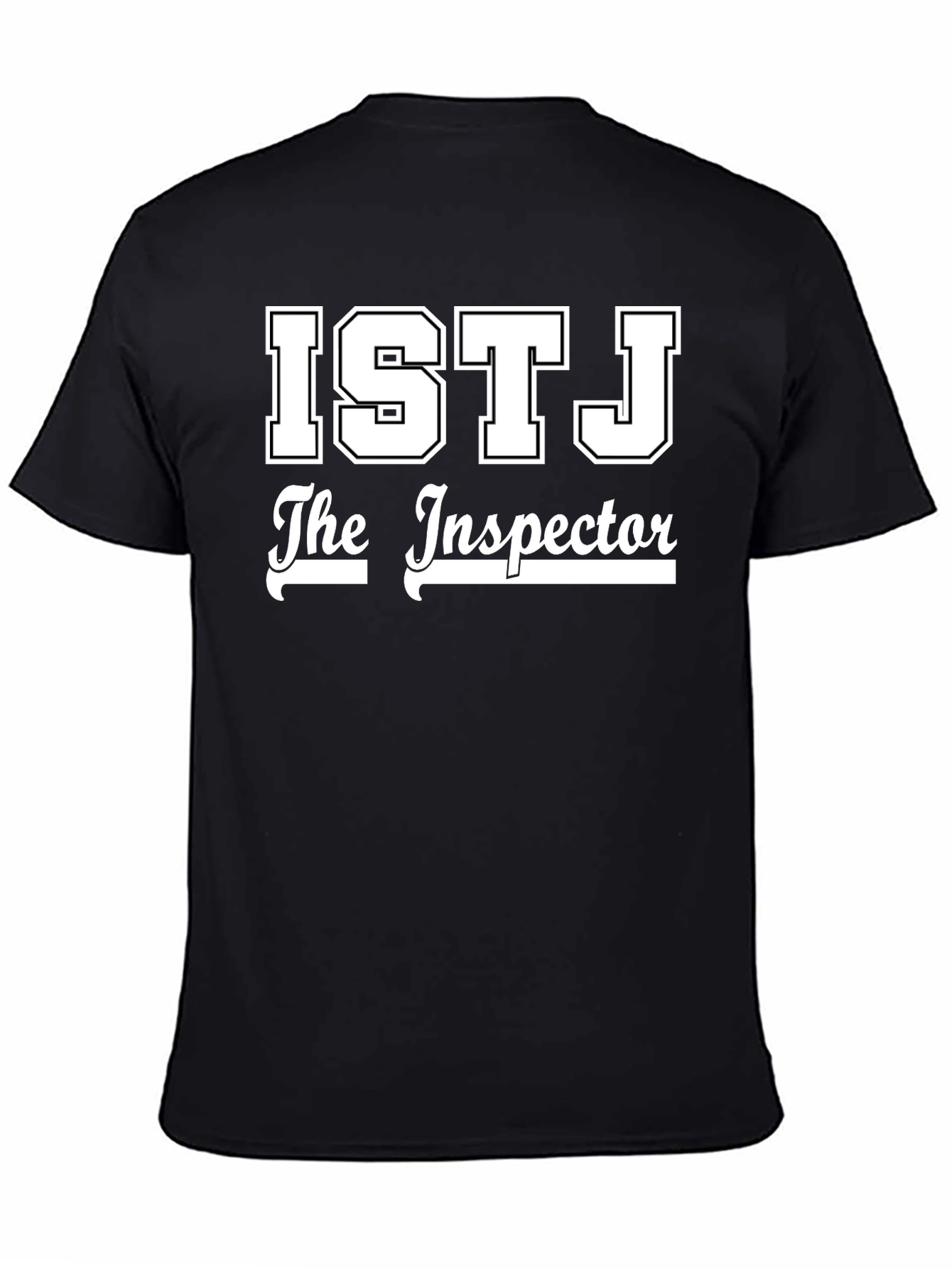 ISTJ The Inspector T-Shirt - Personality Tee