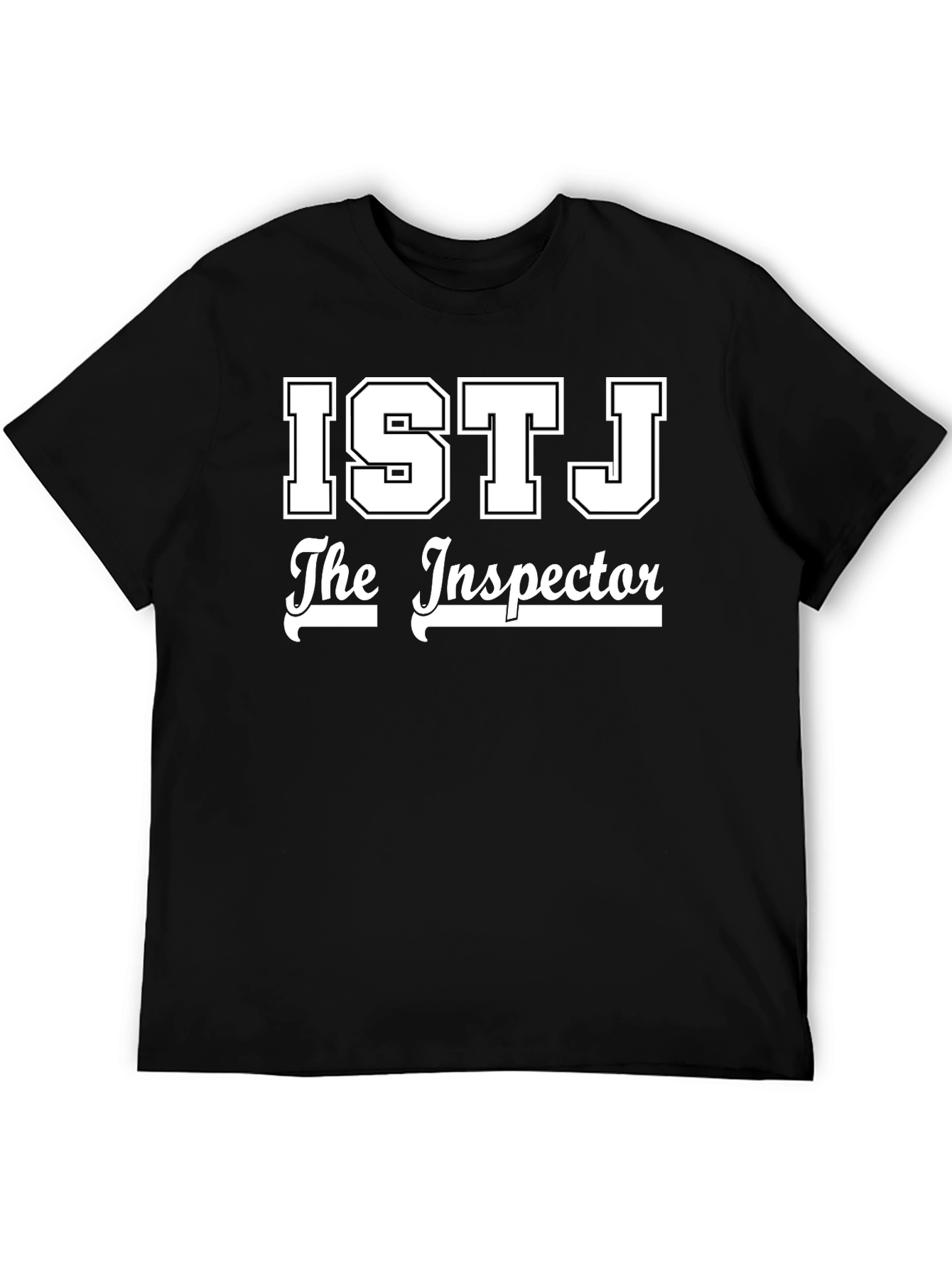 ISTJ The Inspector T-Shirt - Personality Tee