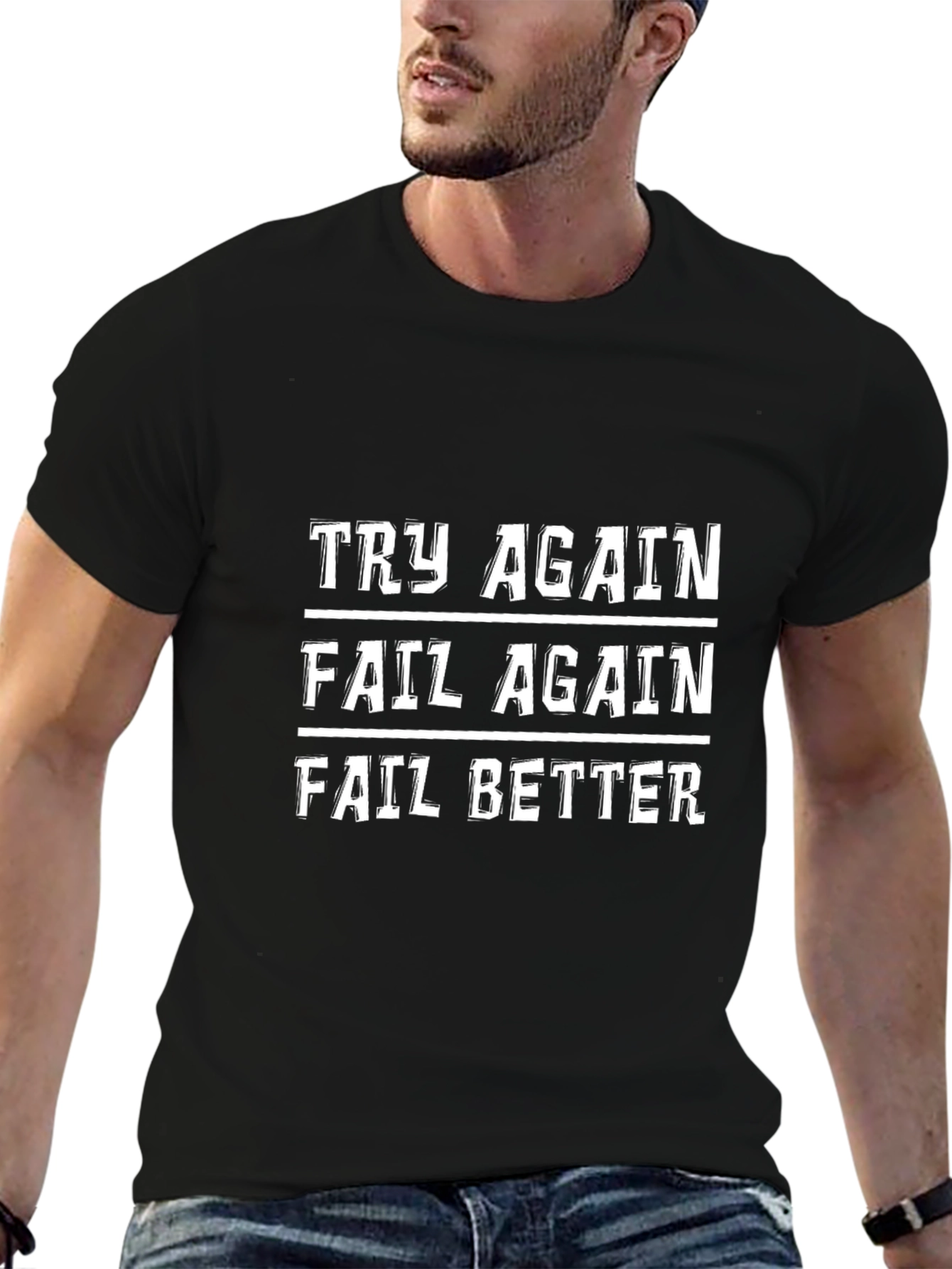 Try Again Fail Again T-Shirt