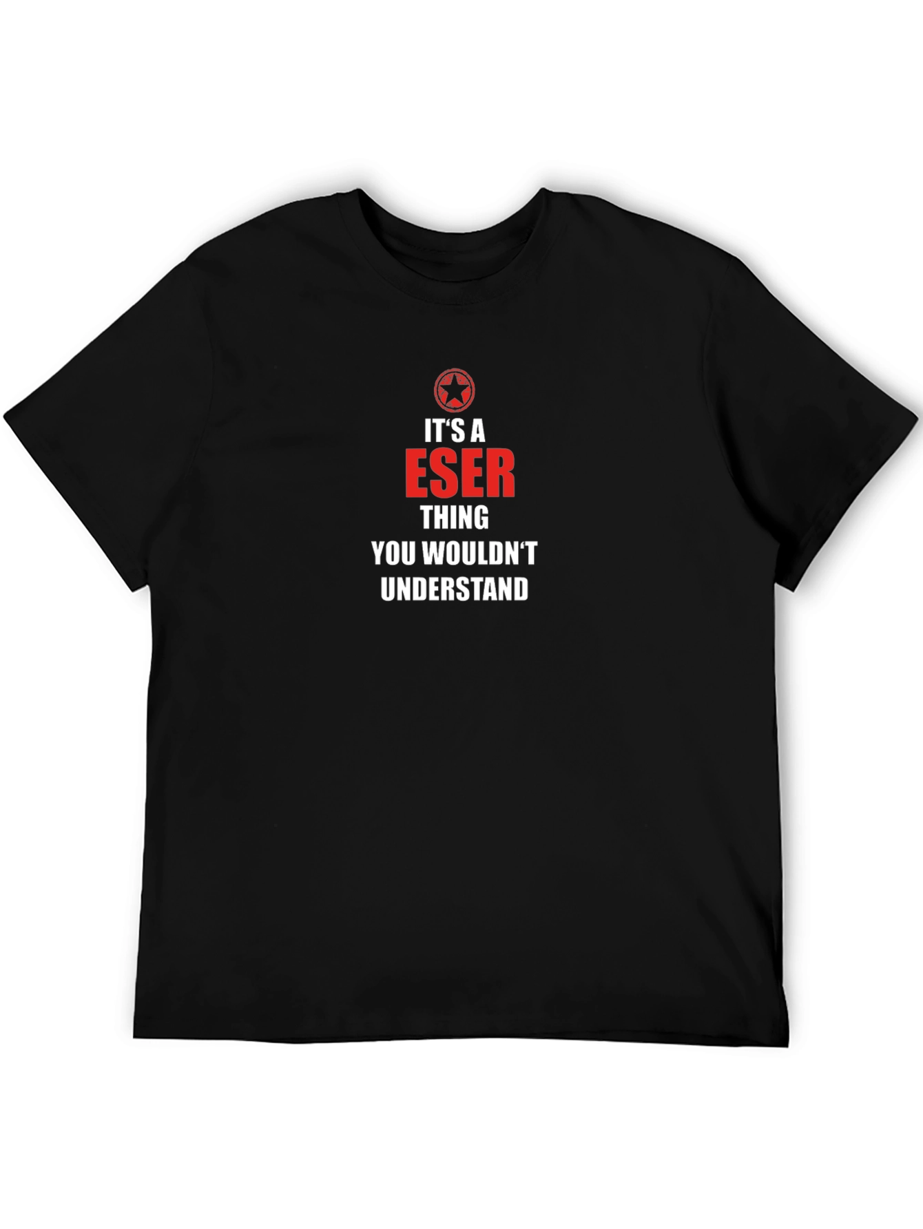 Eser Thing T-Shirt - You Wouldnt Understand Tee