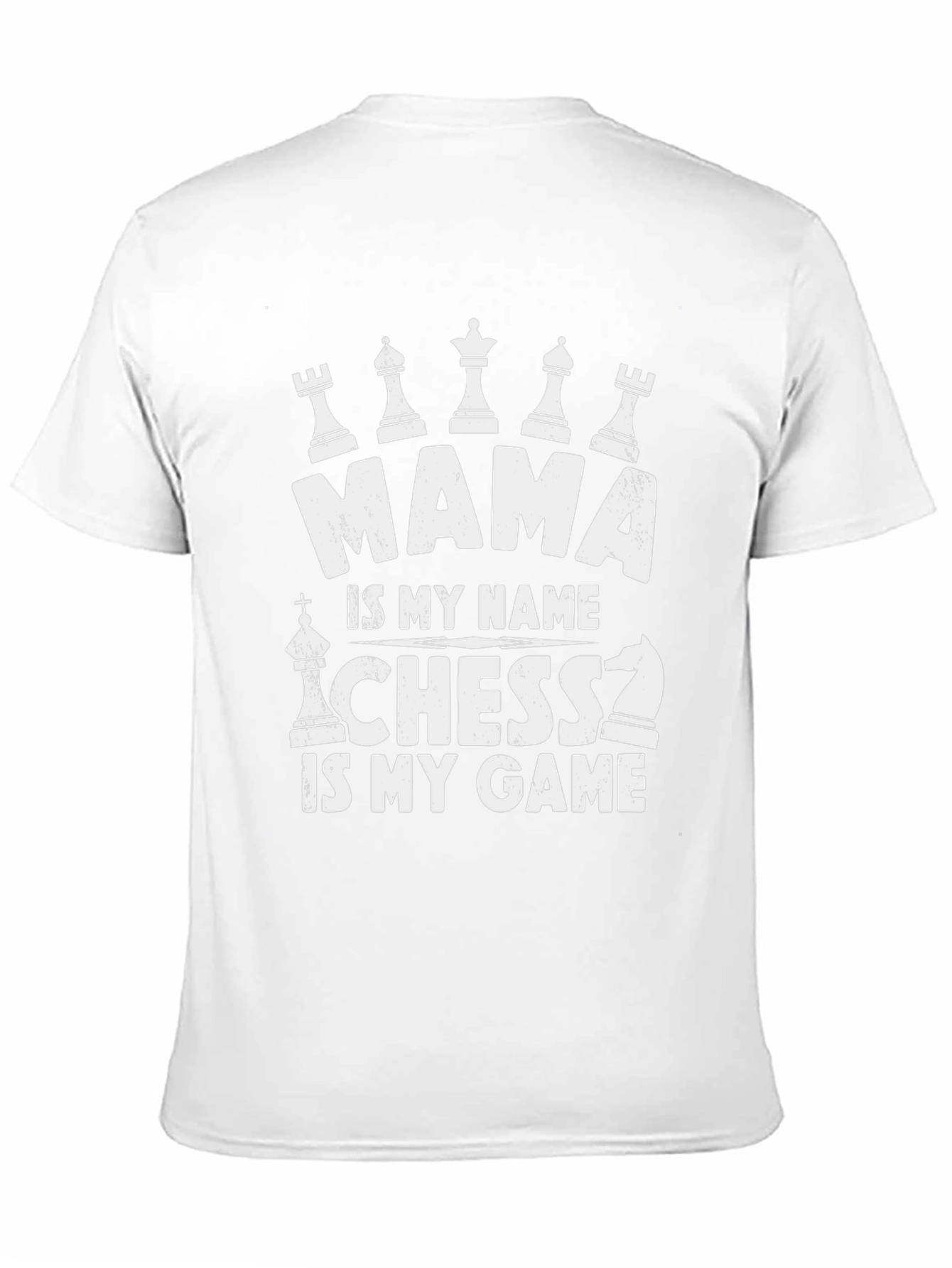 Mama Chess Lover T-Shirt - Game Is My Name