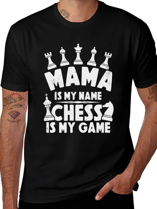 Mama Chess Lover T-Shirt - Game Is My Name