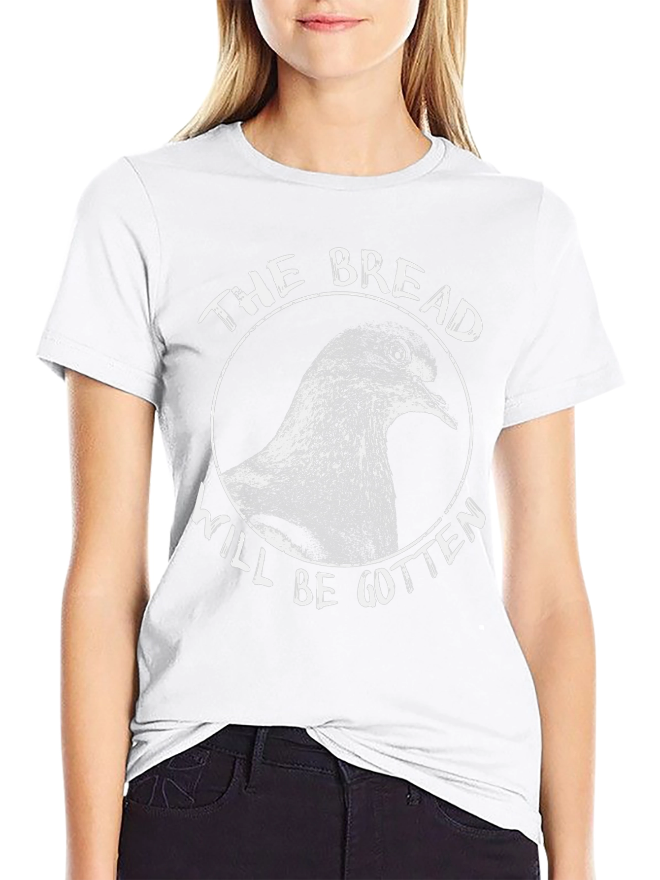 The Bread Will Be Gotten T-Shirt