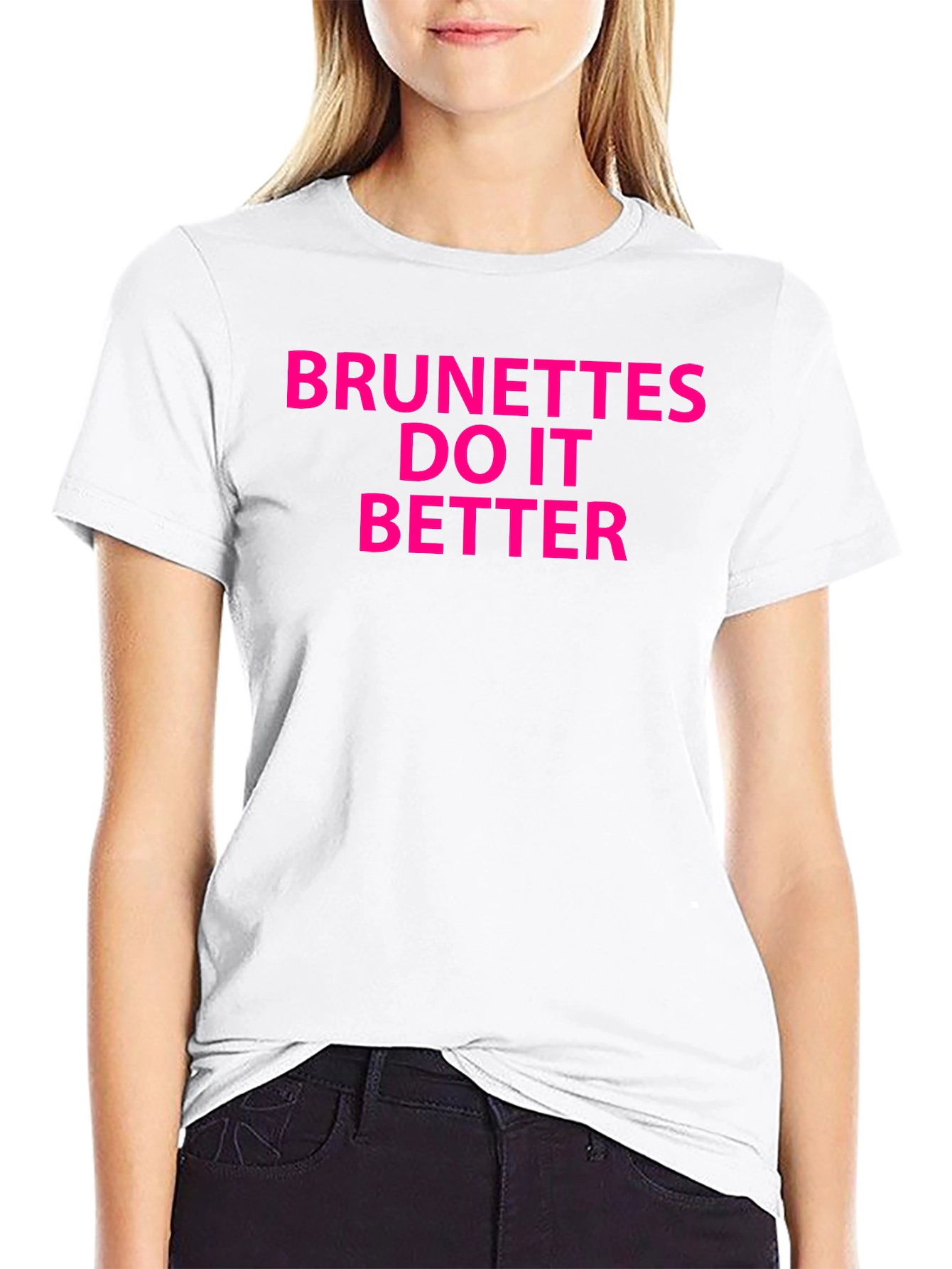Brunettes Do It Better Graphic T-Shirt