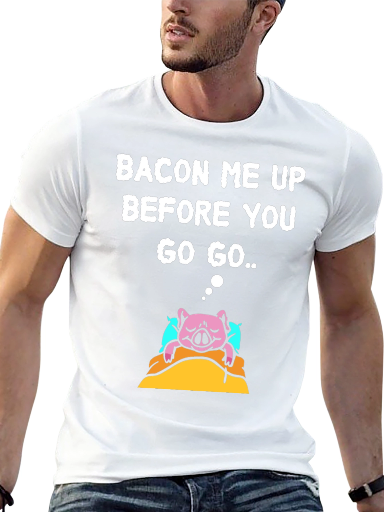Bacon Me Up T-Shirt - Funny Pig Design