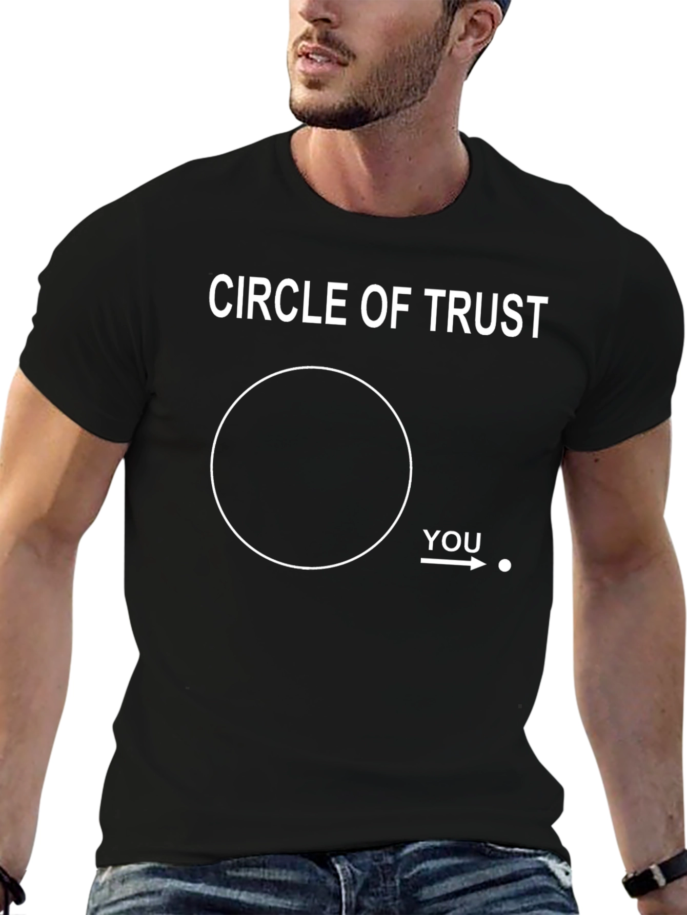 Circle of Trust Funny T-Shirt