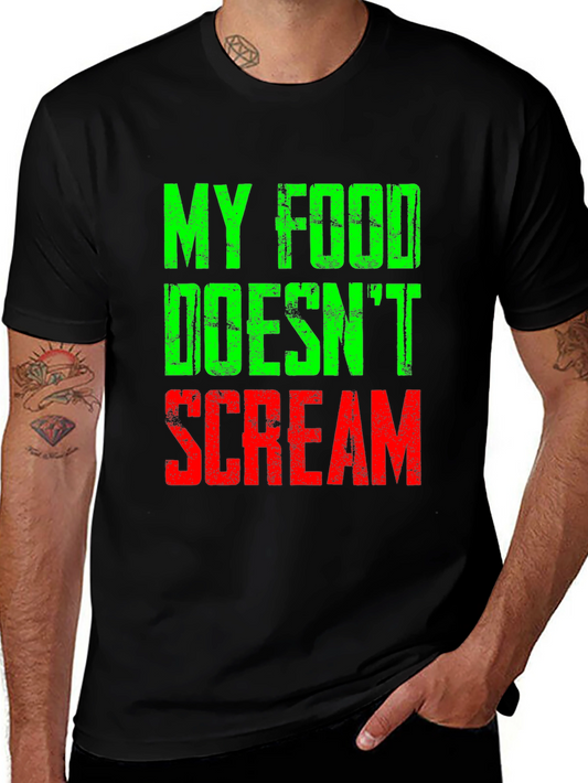 My Food Doesnt Scream T-Shirt