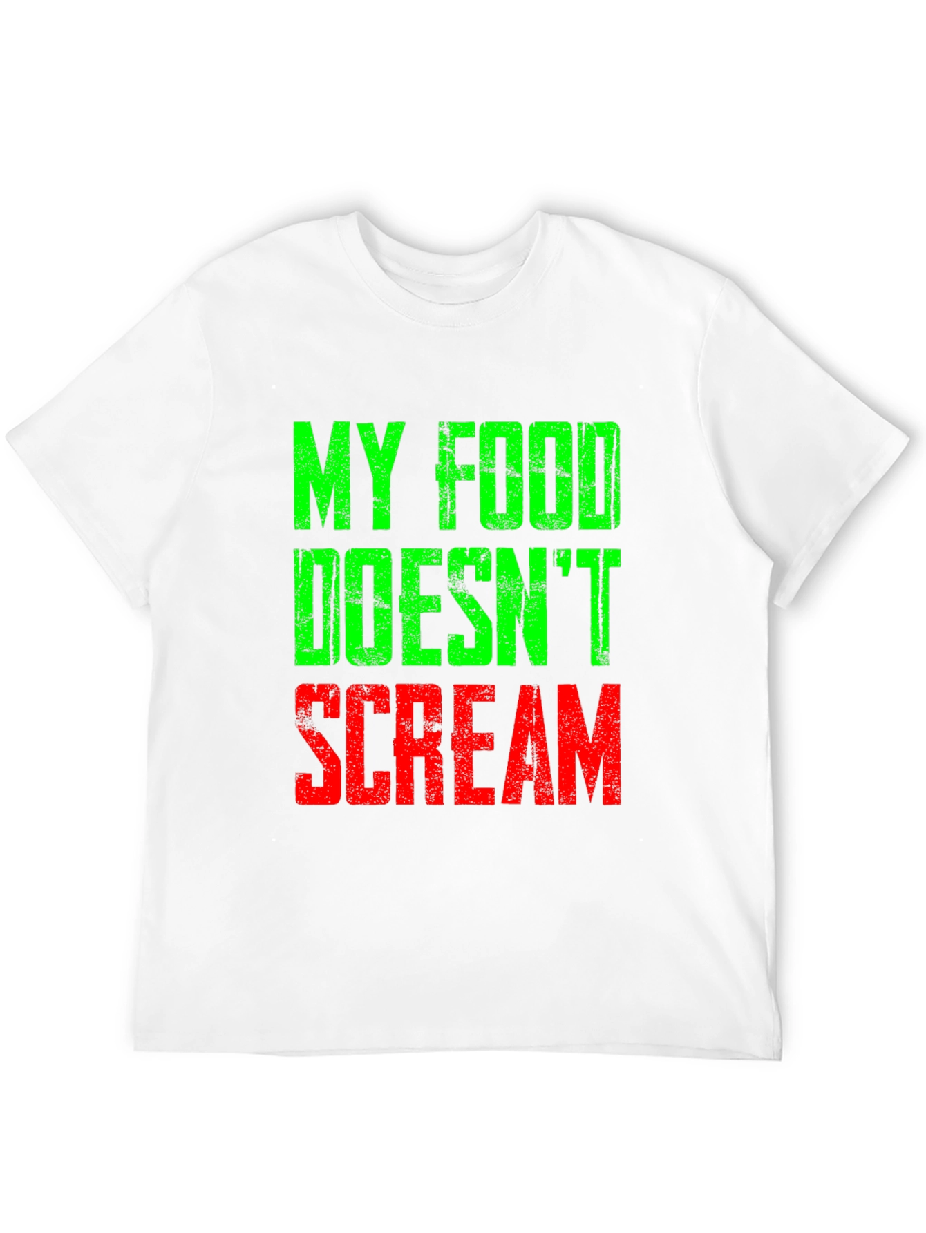 My Food Doesnt Scream T-Shirt