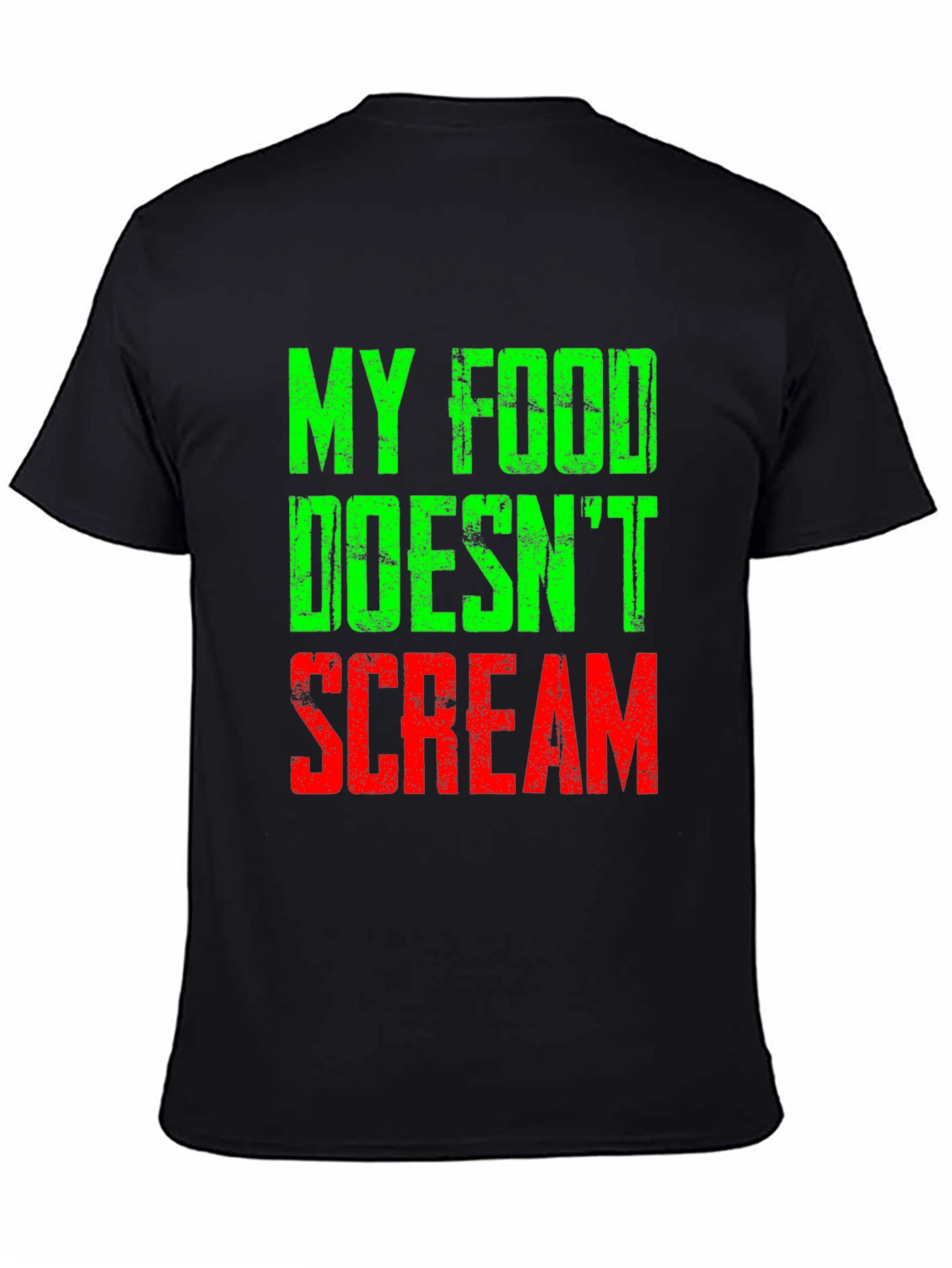 My Food Doesnt Scream T-Shirt