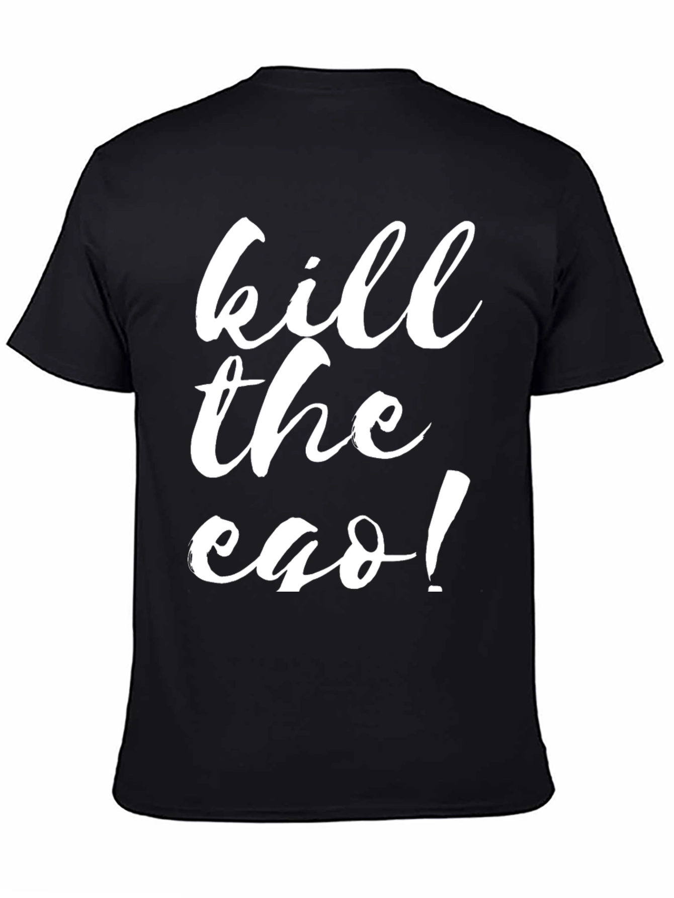 Kill The Ego Black T-Shirt